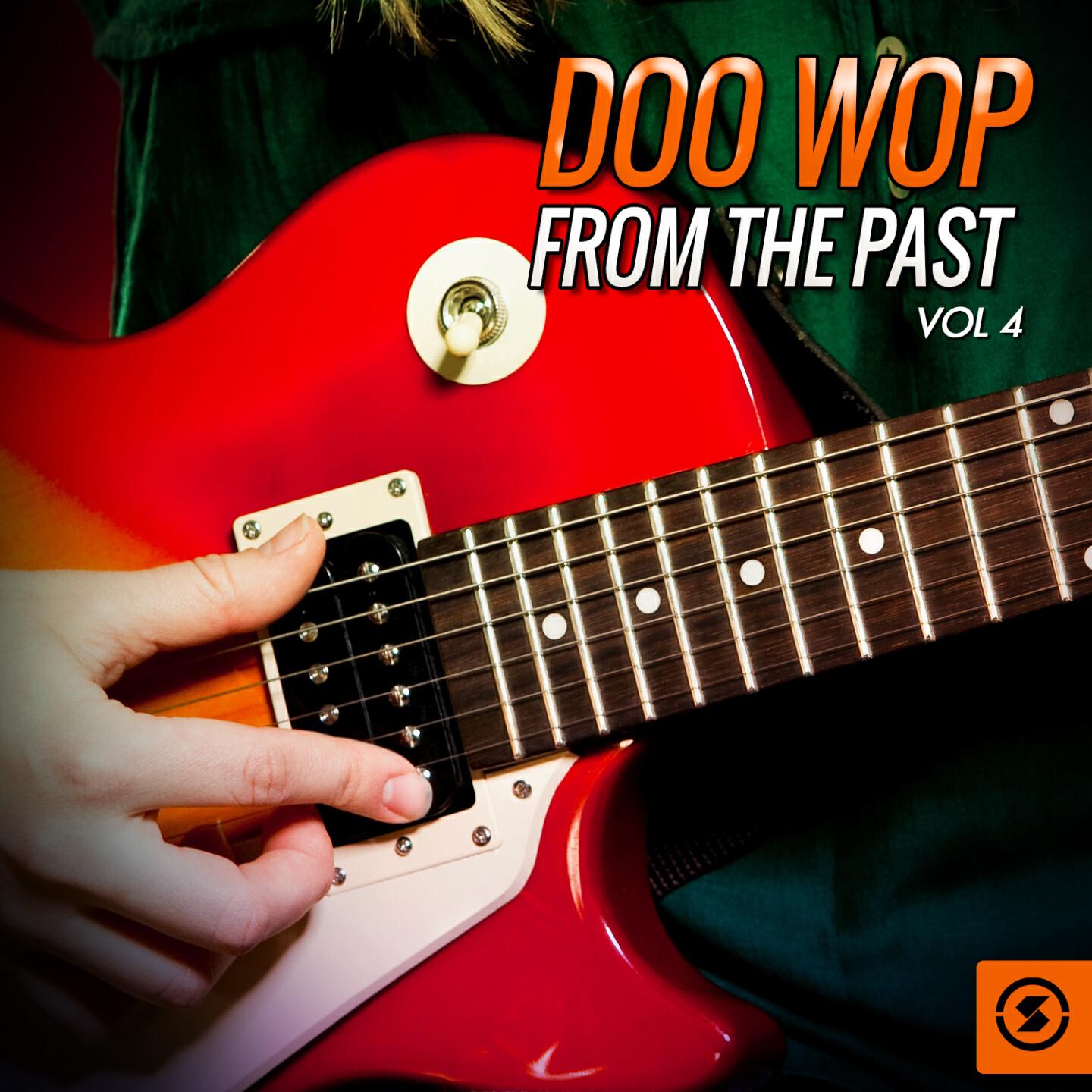 Doo Wop from the Past, Vol. 4