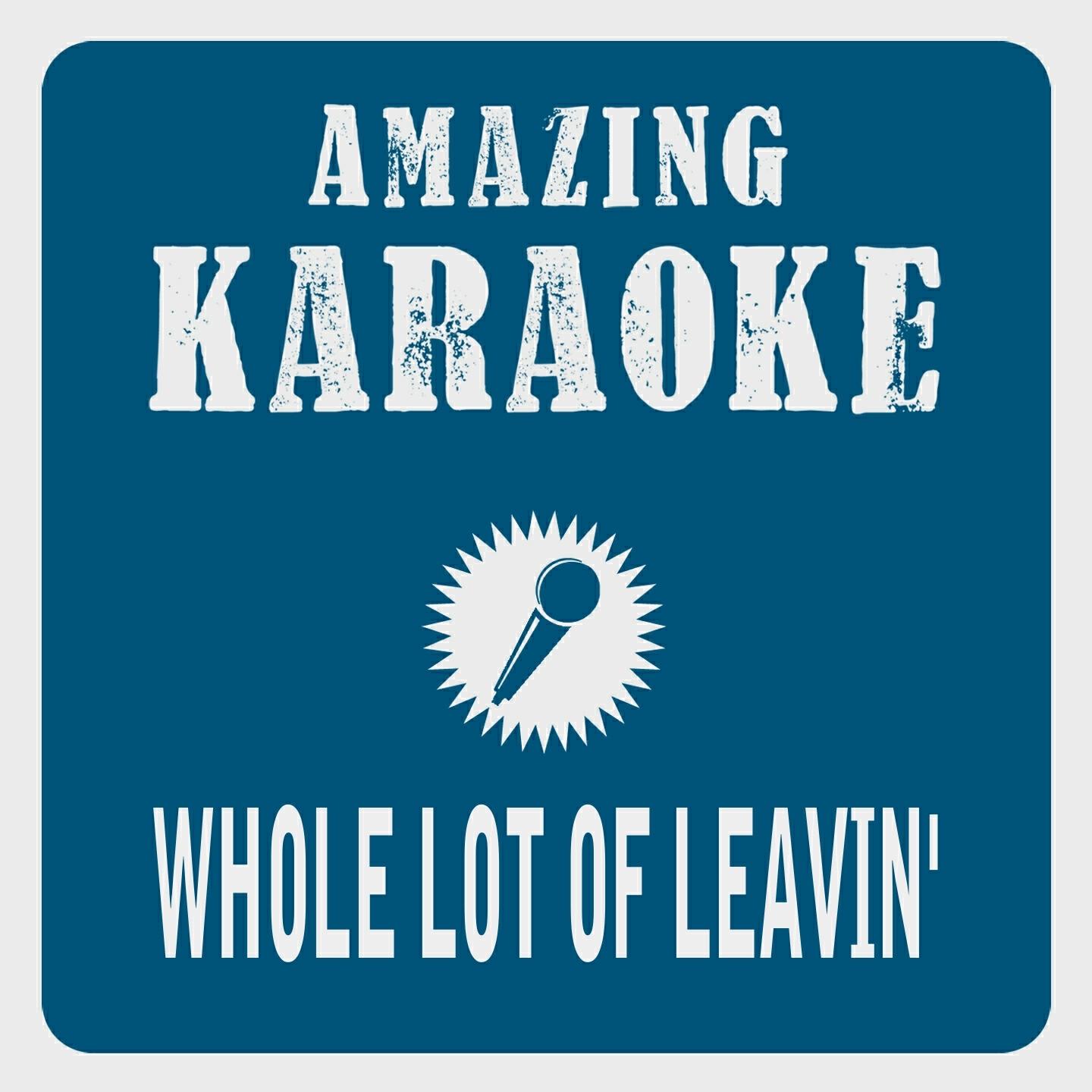 Clara Oaks - Whole Lot of Leavin' (Karaoke Version) (Originally Performed By Bon Jovi)
