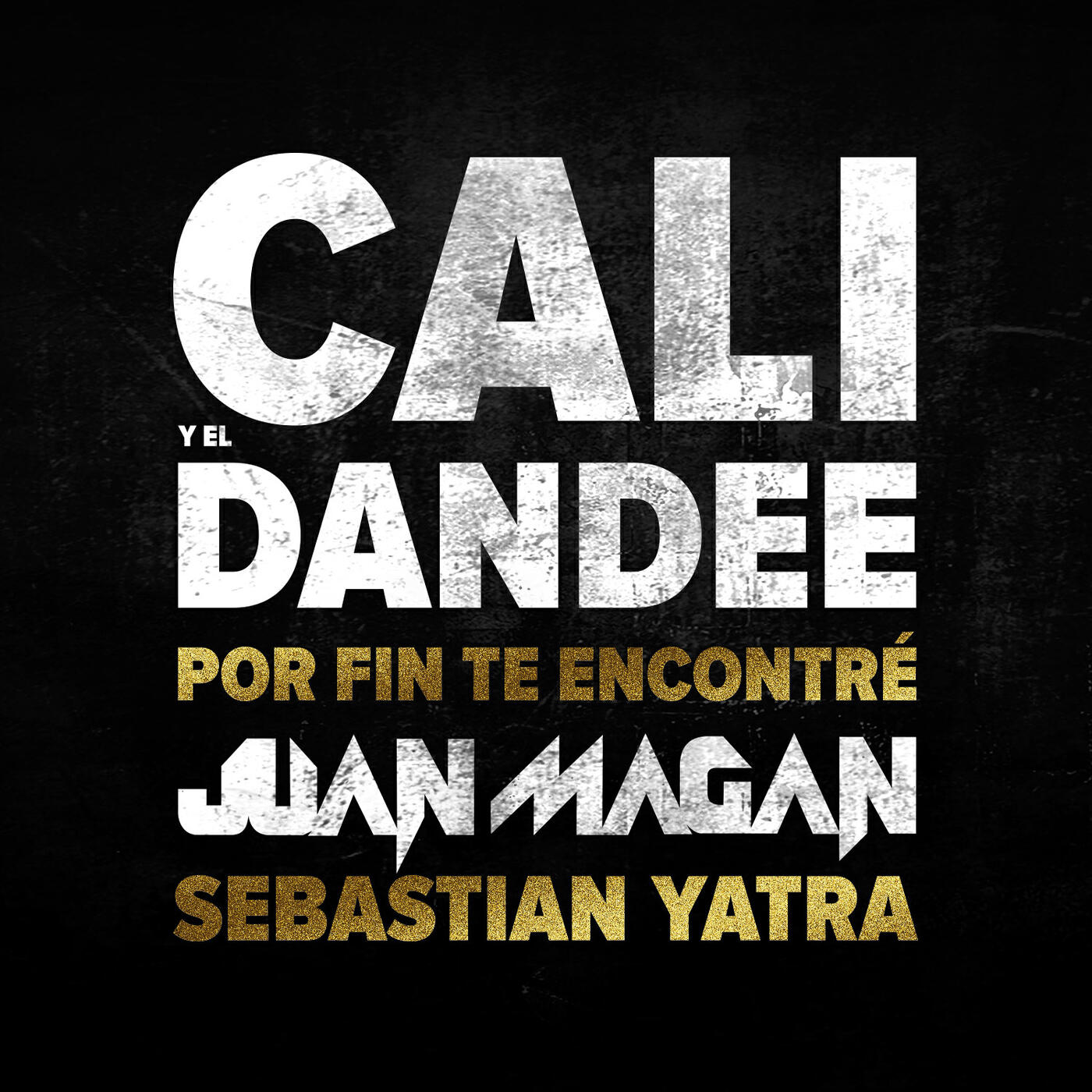 Cali Y El Dandee - Por Fin Te Encontré