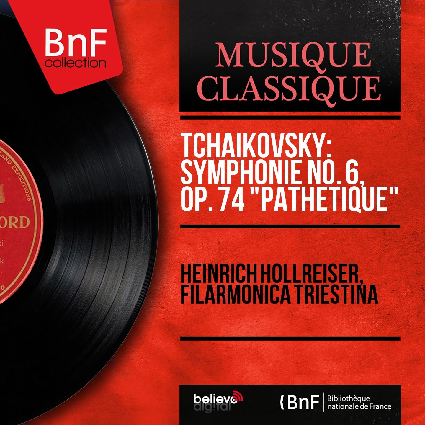 Постер альбома Tchaikovsky: Symphonie No. 6, Op. 74 "Pathétique" (Mono Version)