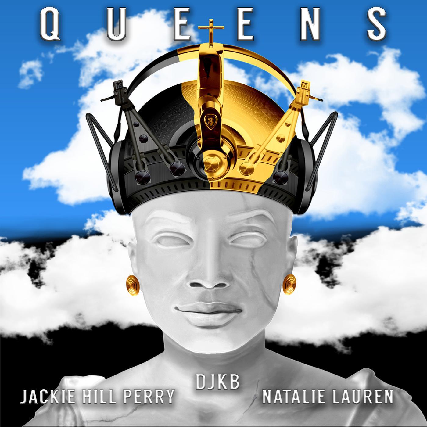 DJ KB - Queens (feat. Jackie Hill Perry & Natalie Lauren)