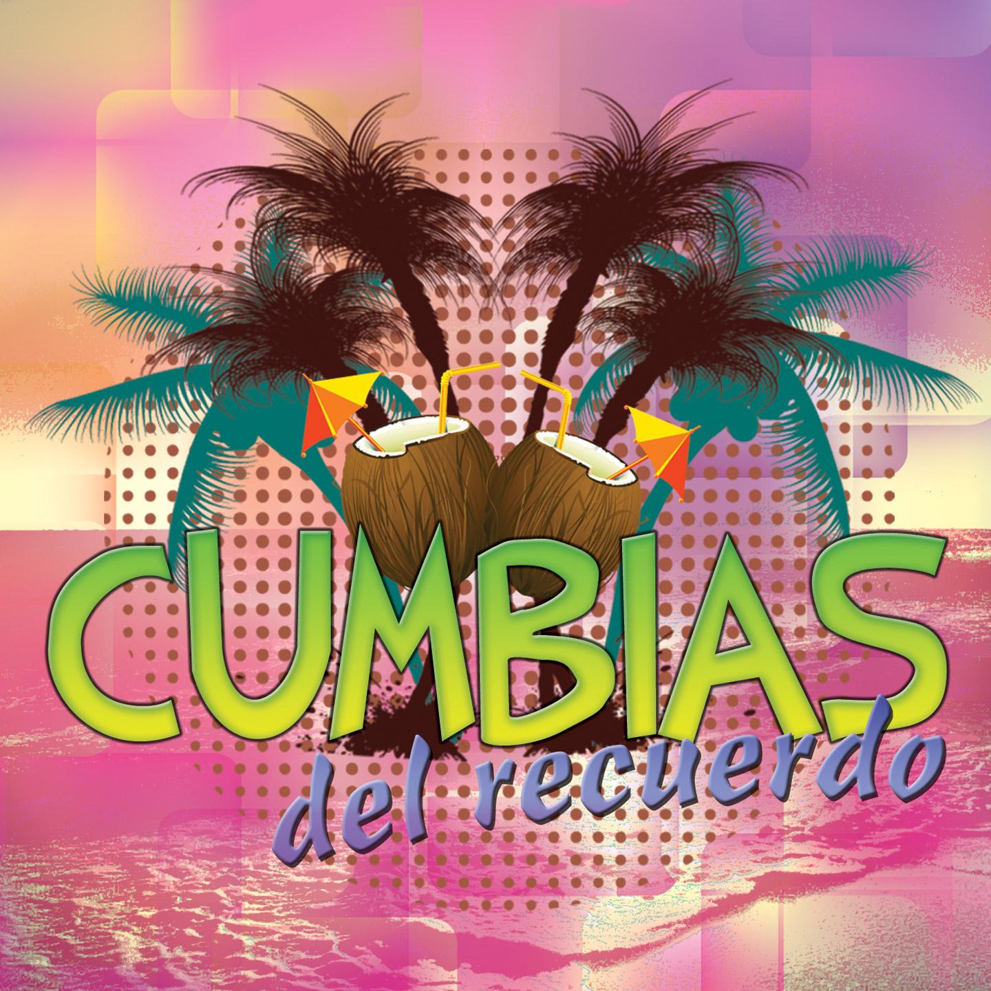 Постер альбома Cumbias del Recuerdo
