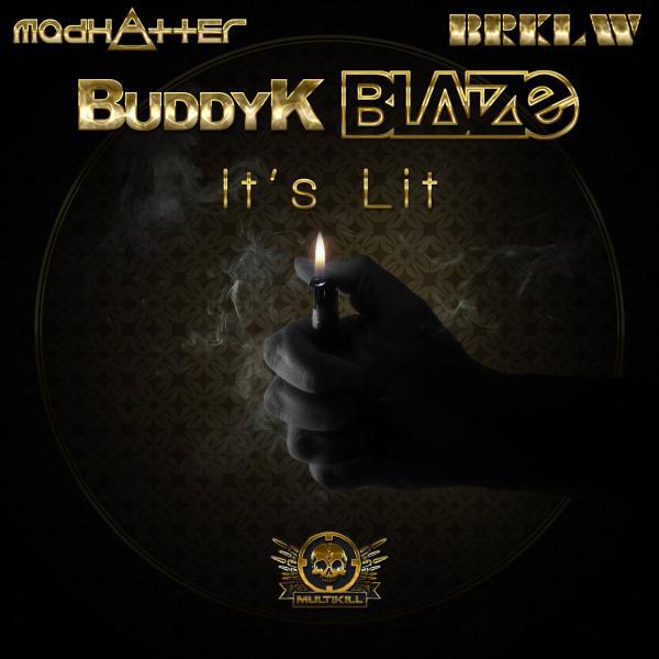 Blaize - It's Lit (Madhatter Remix)