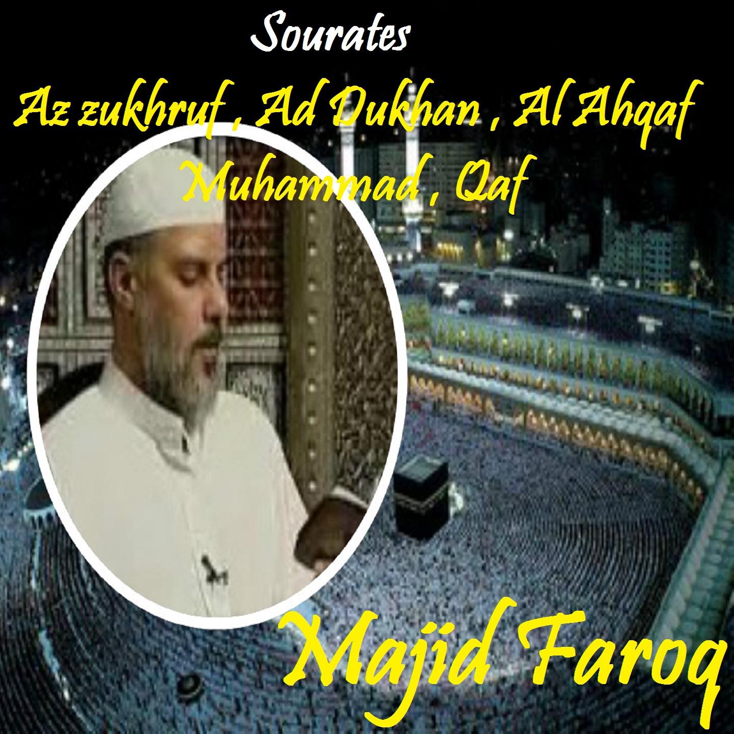 Постер альбома Sourates Az zukhruf , Ad Dukhan , Al Ahqaf  , Muhammad , Qaf