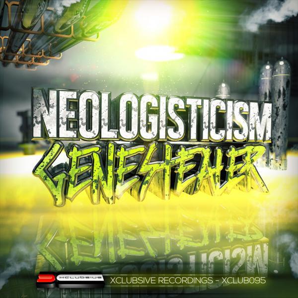 Neologisticism - Genestealer (Original Mix)