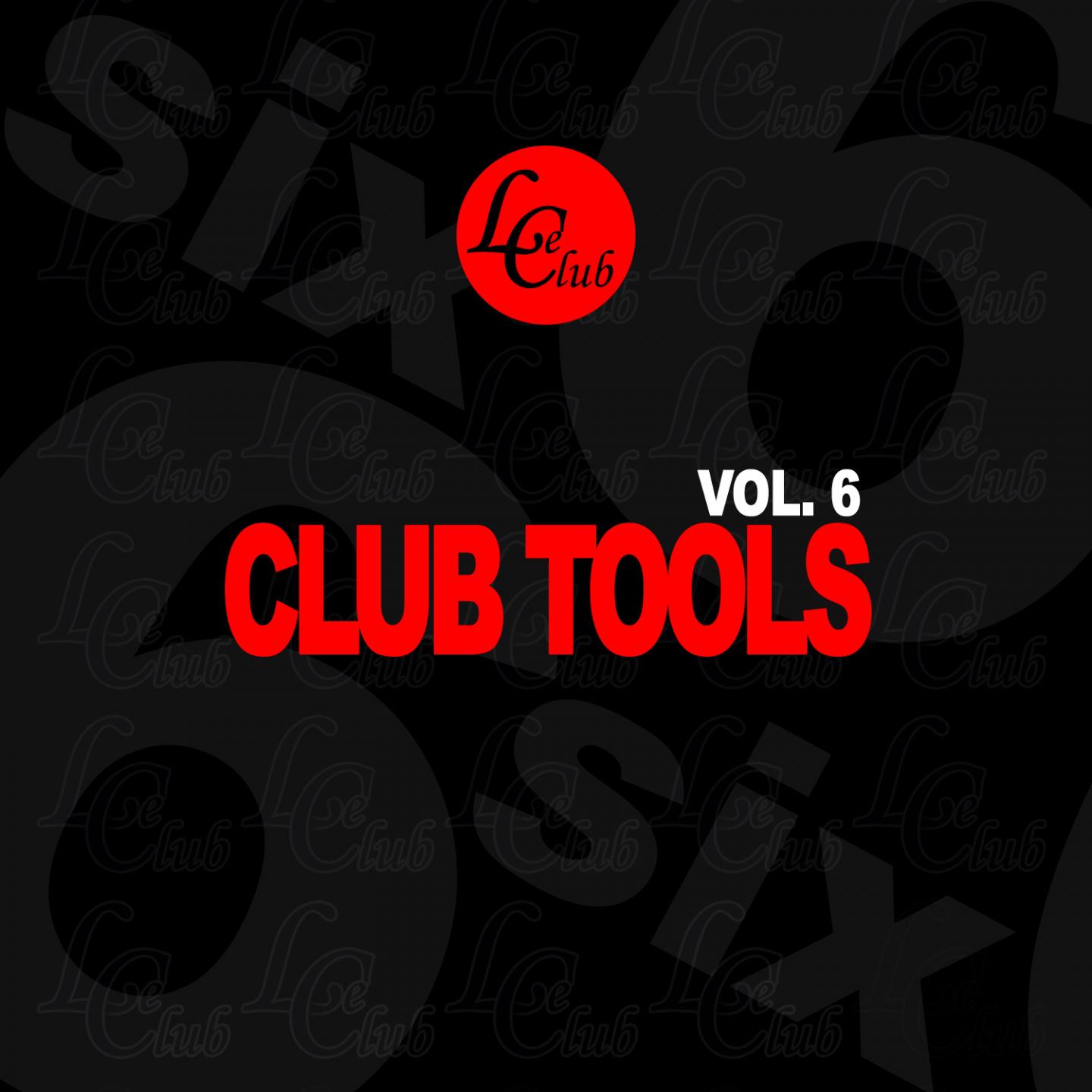Постер альбома Club Tools, Vol. 6