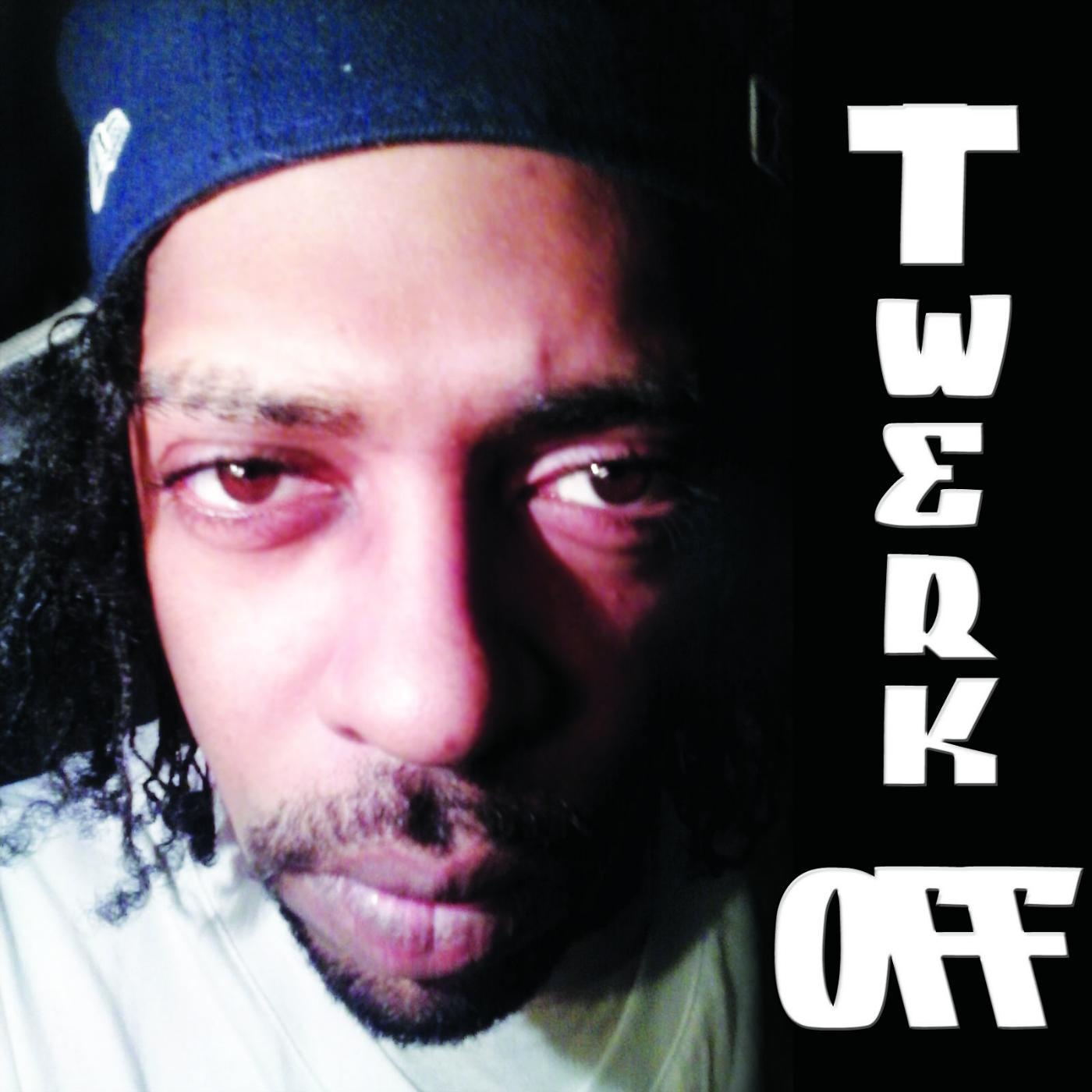 Постер альбома Twerk Off