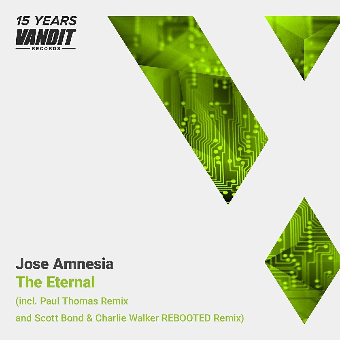 Jose Amnesia - The Eternal (Scott Bond & Charlie Walker Rebooted Remix)