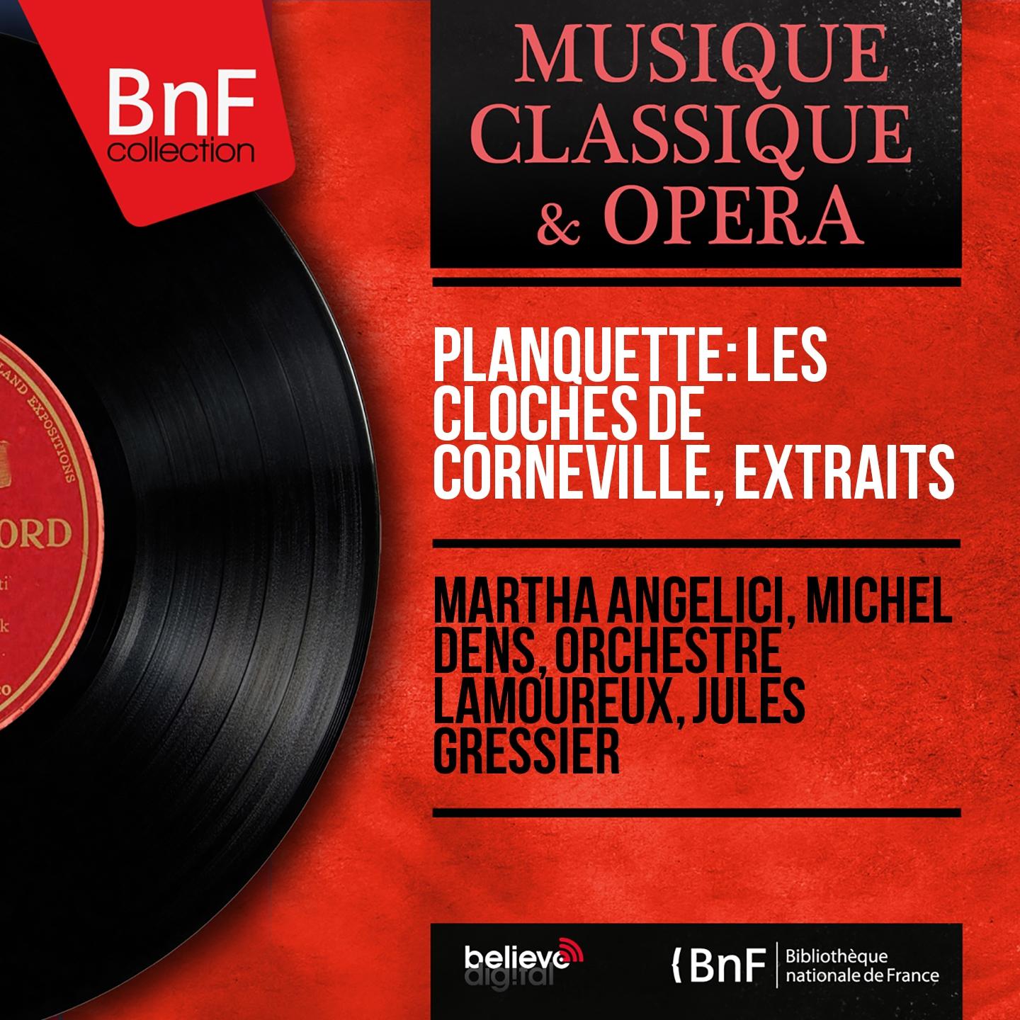 Постер альбома Planquette: Les cloches de Corneville, extraits (Mono Version)