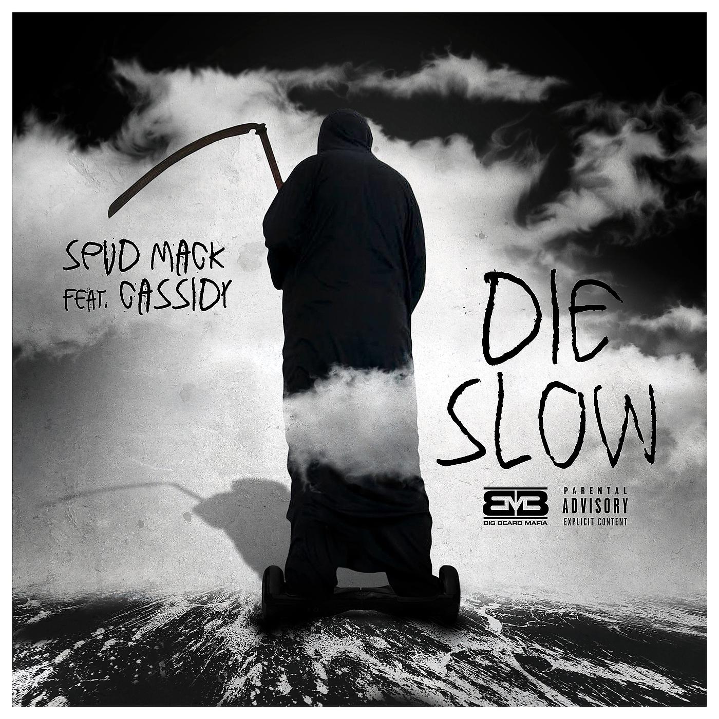 Постер альбома Die Slow (feat. Cassidy)