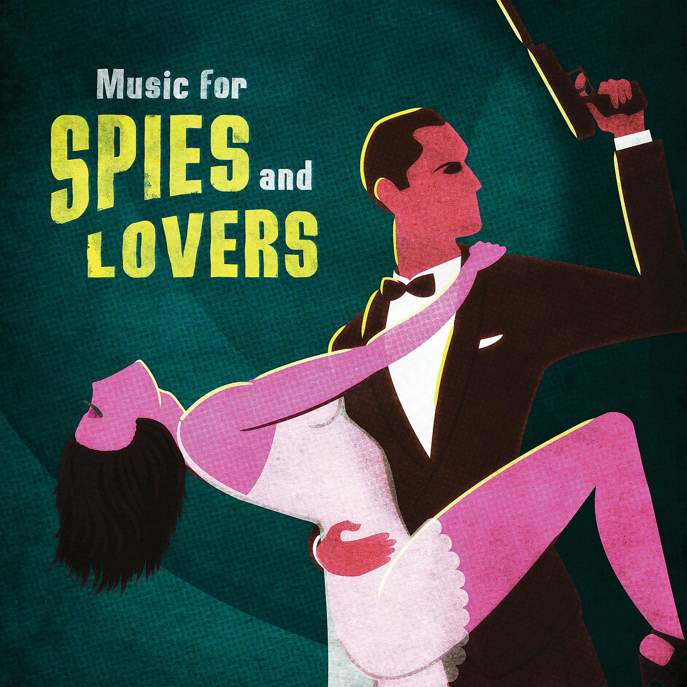 Постер альбома Music for Spies and Lovers