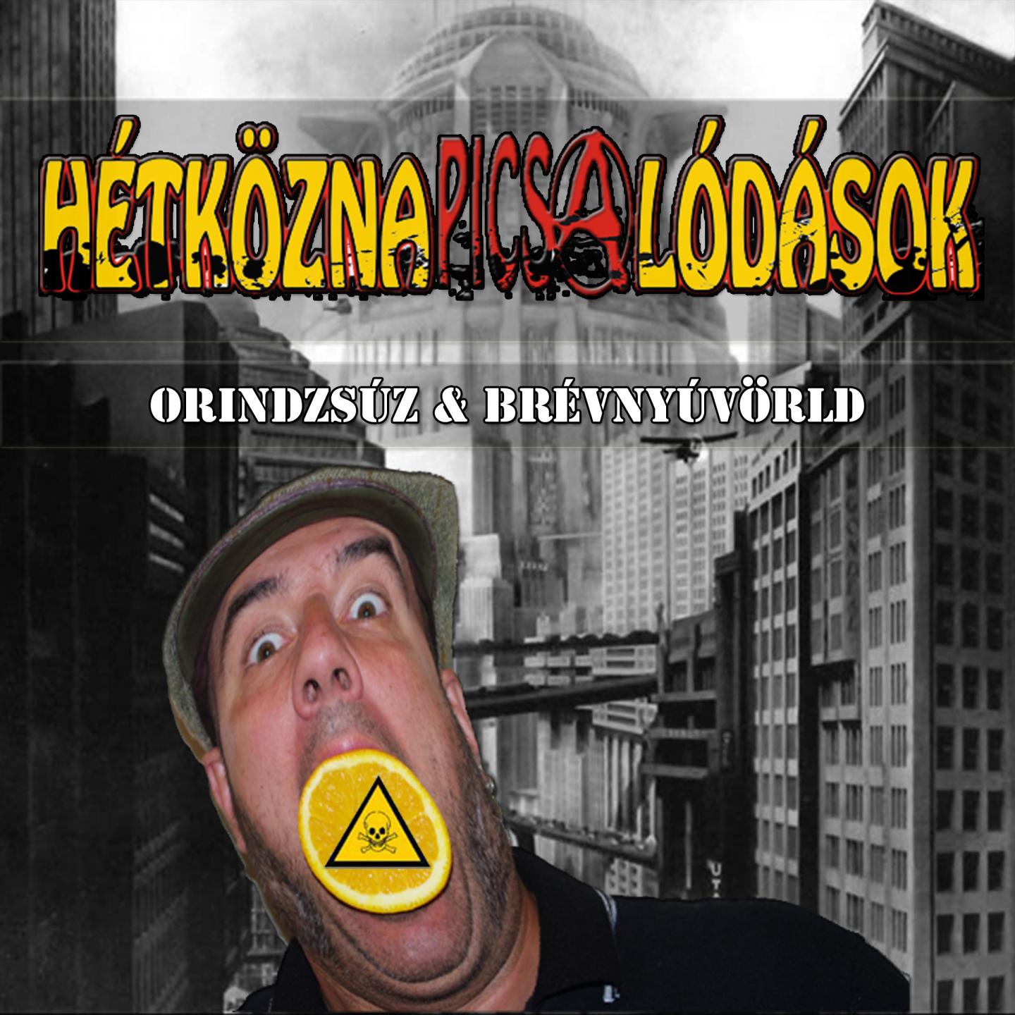 Постер альбома Orindzsúz & Brévnyúvörld