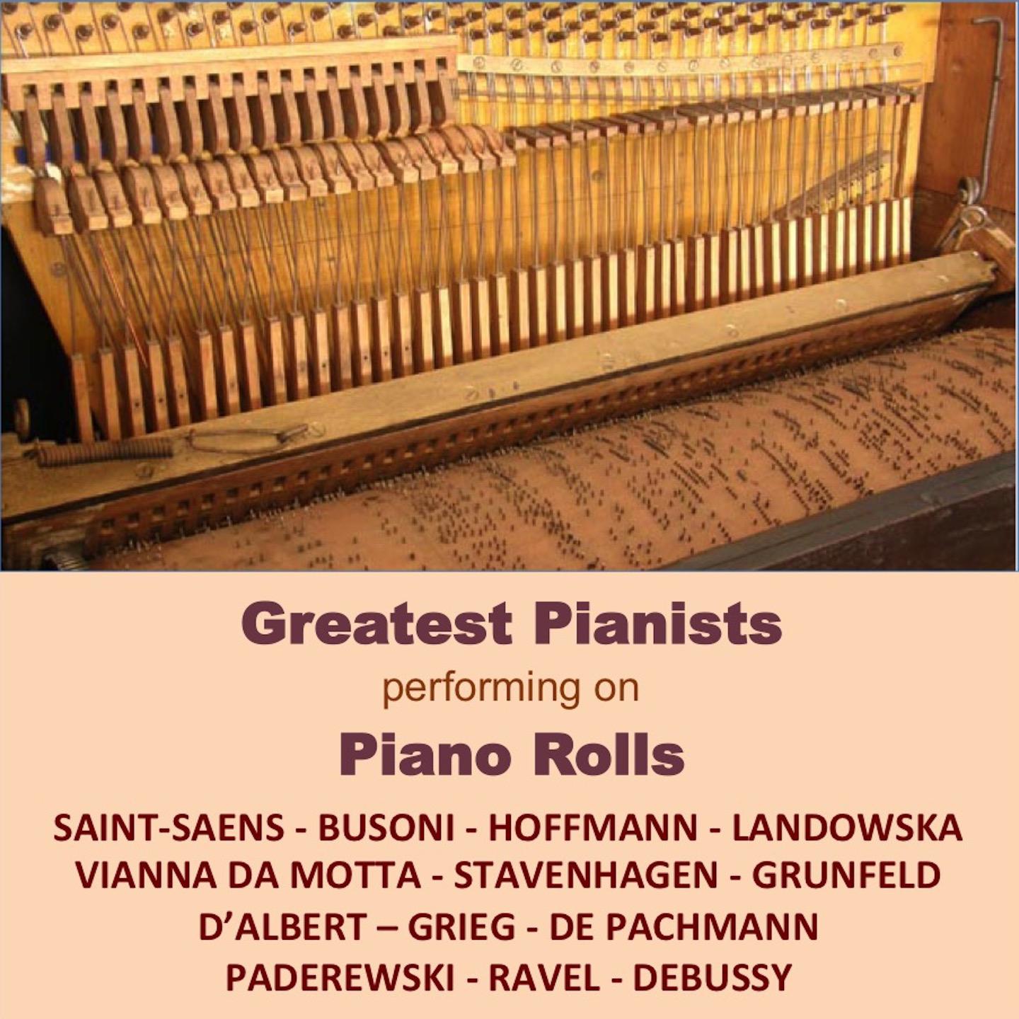 Постер альбома Greatest Pianists Performing on Piano Roll
