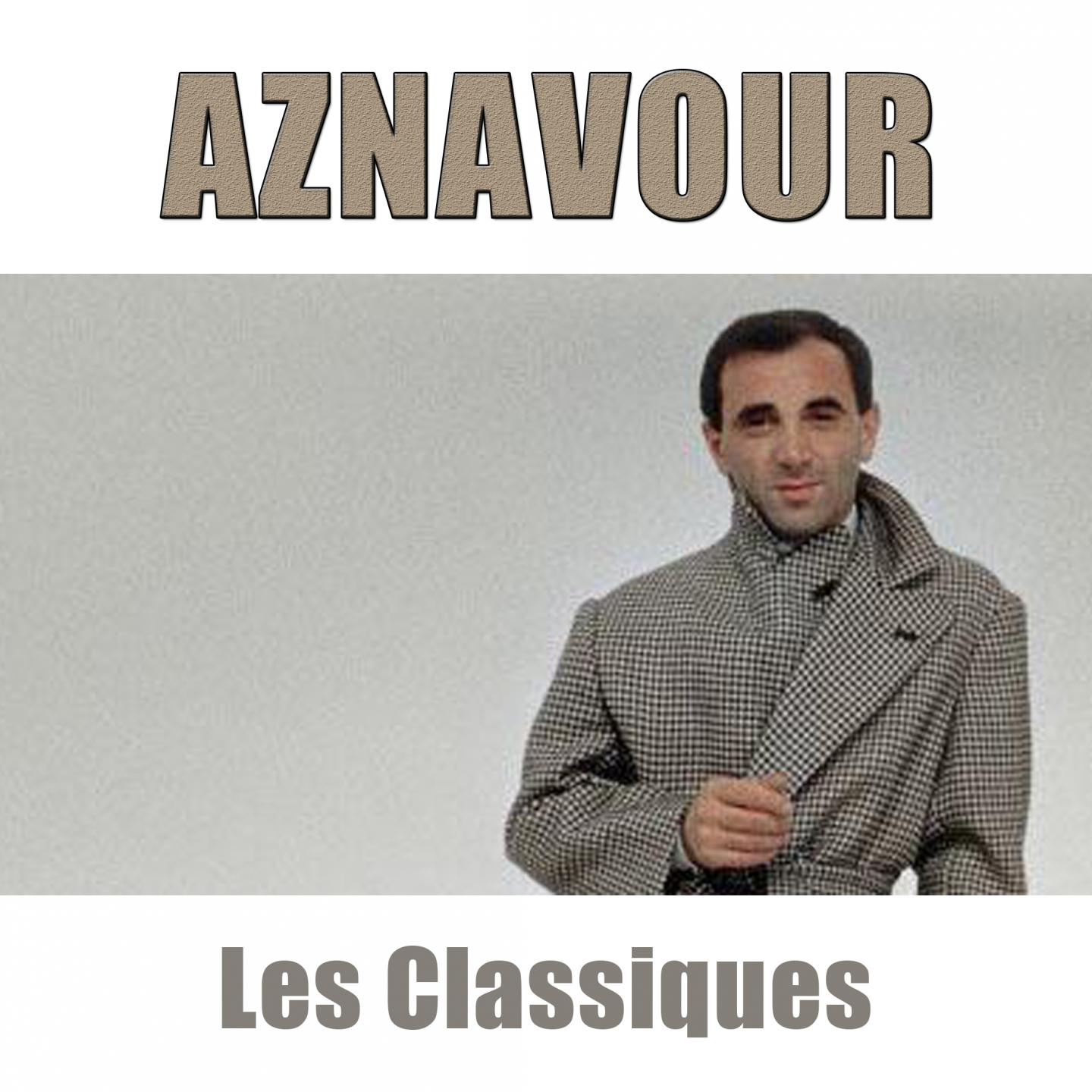 Постер альбома Aznavour : les classiques (Remasterisé)