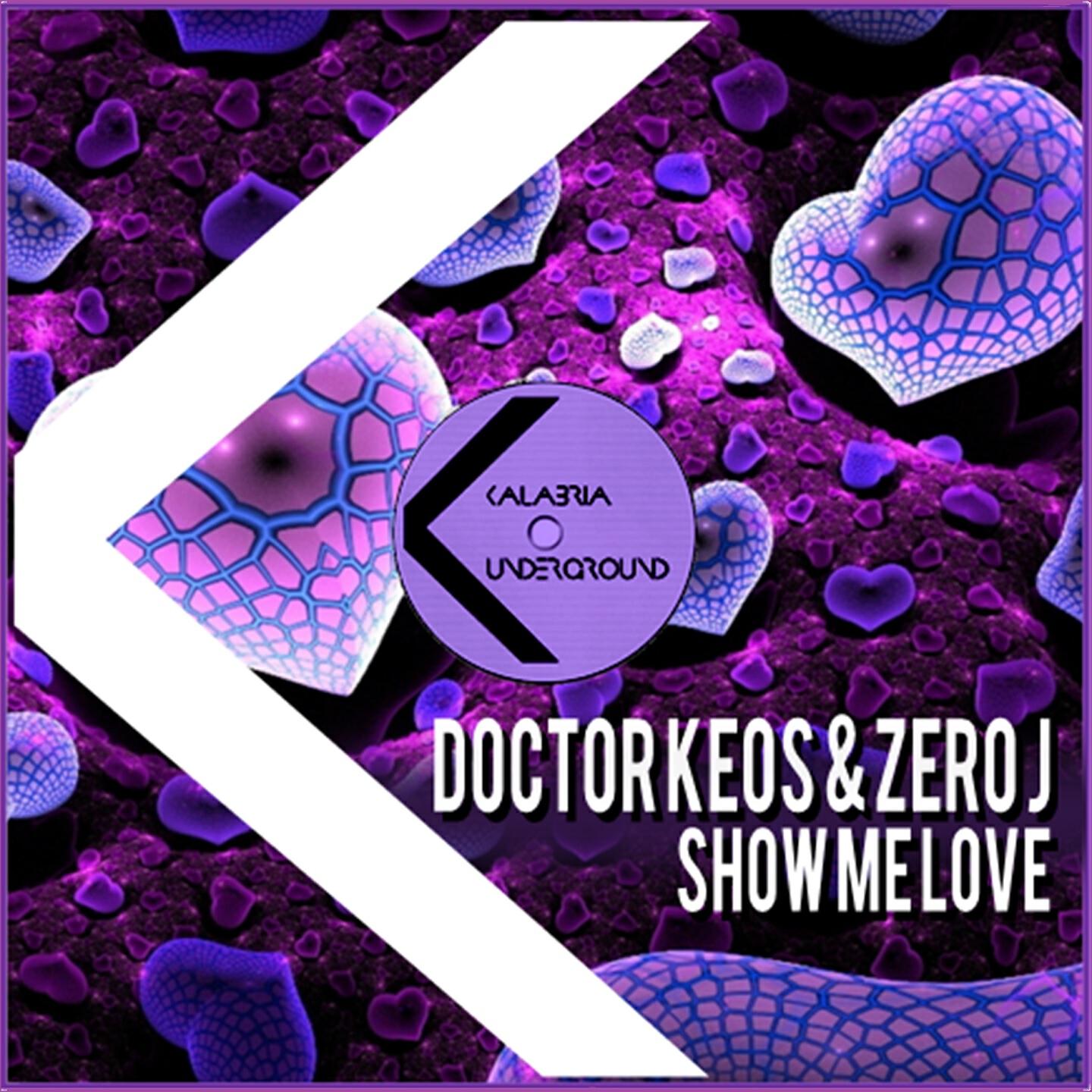 Doctor Keos - Show Me Love