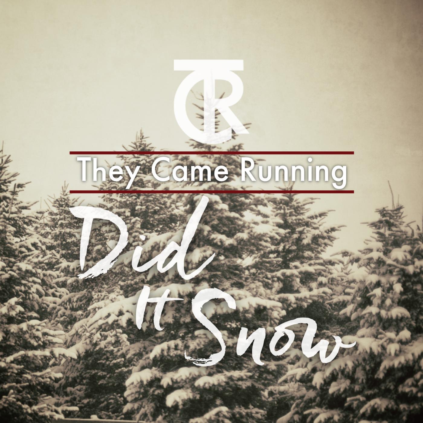 They Came Running - Winter Wonderland