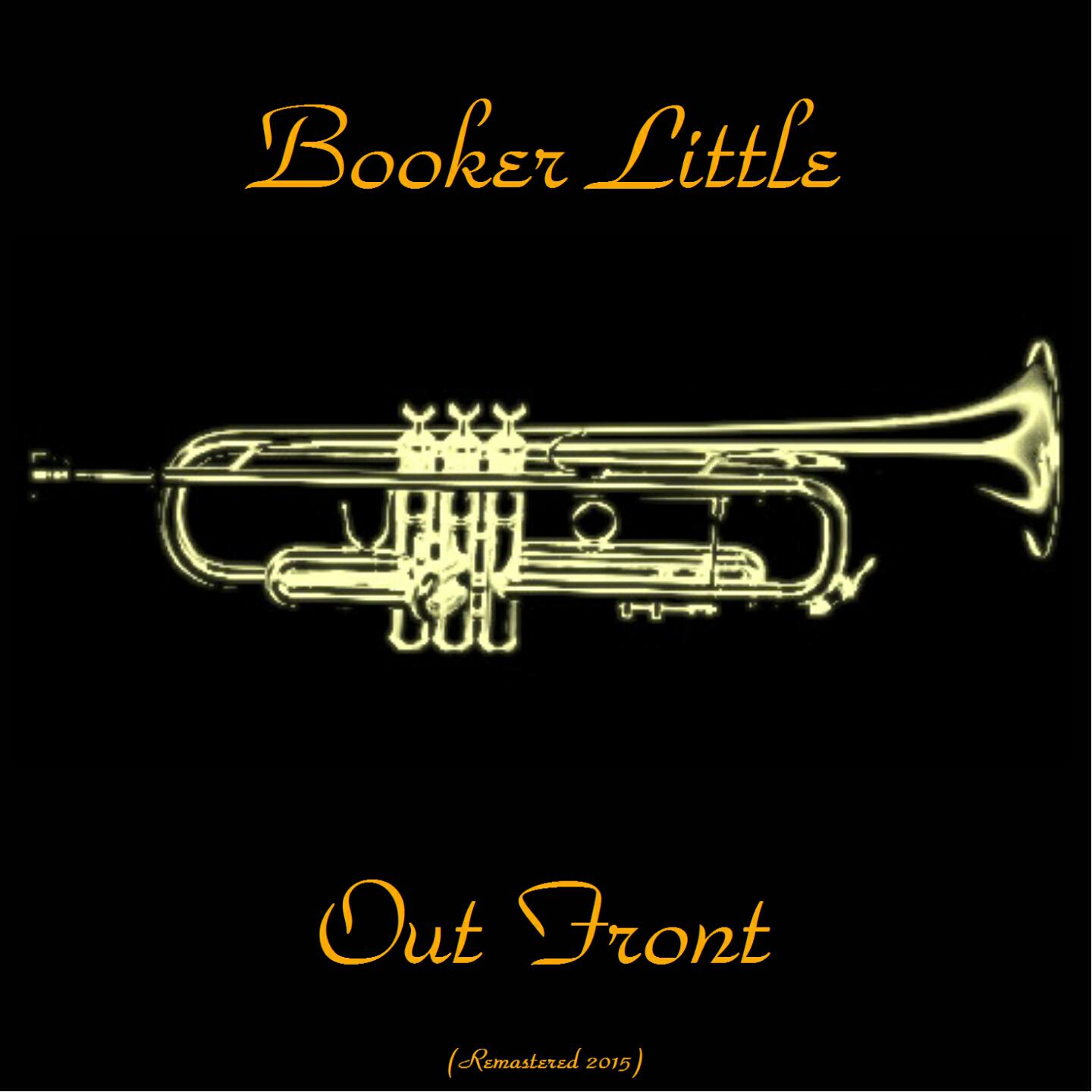 Booker Little - Hazy Blues (Remastered 2015)