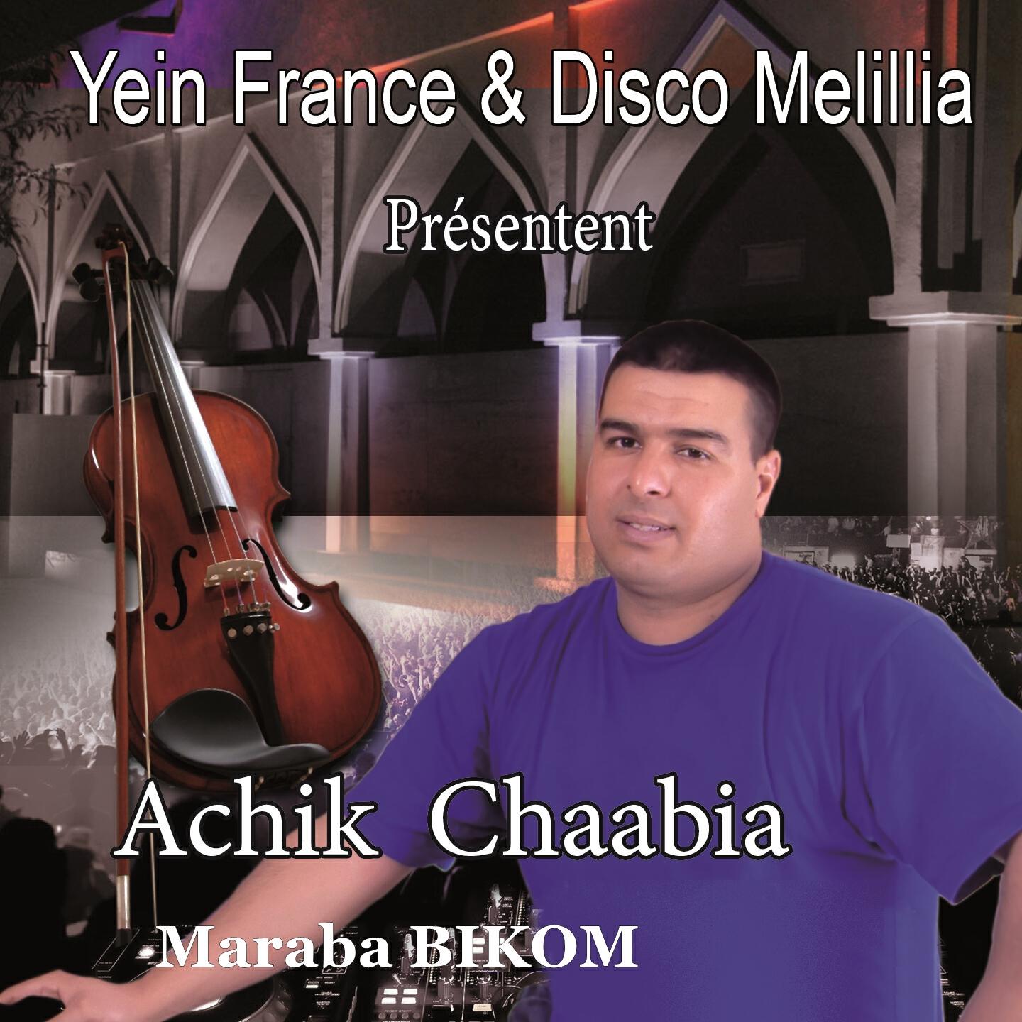 Achik Chaabia - Istahadjit
