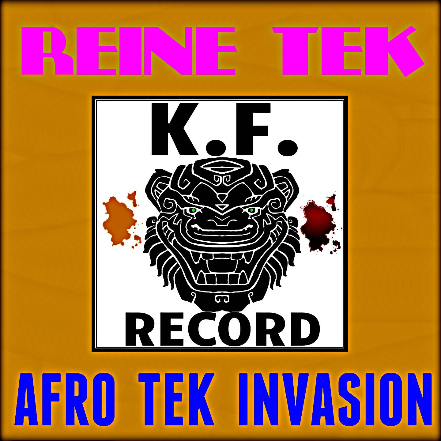 Reine Tek - Afro Tek Invasion