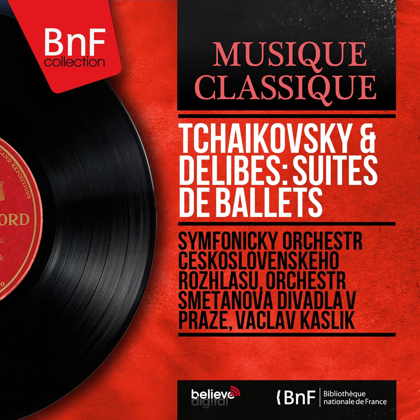 Постер альбома Tchaikovsky & Delibes: Suites de ballets (Mono Version)