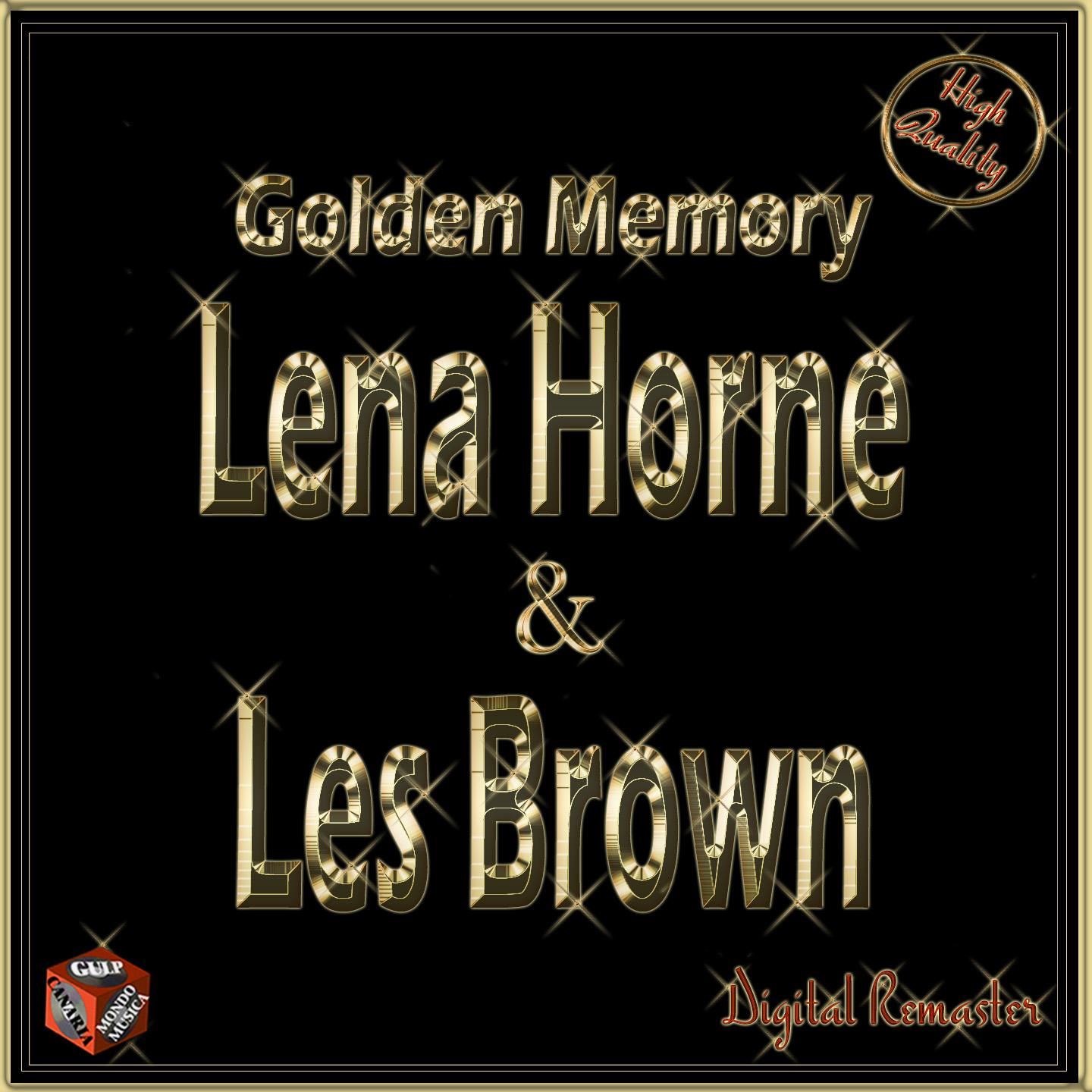 Постер альбома Golden Memory: Lena Horne & Les Brown