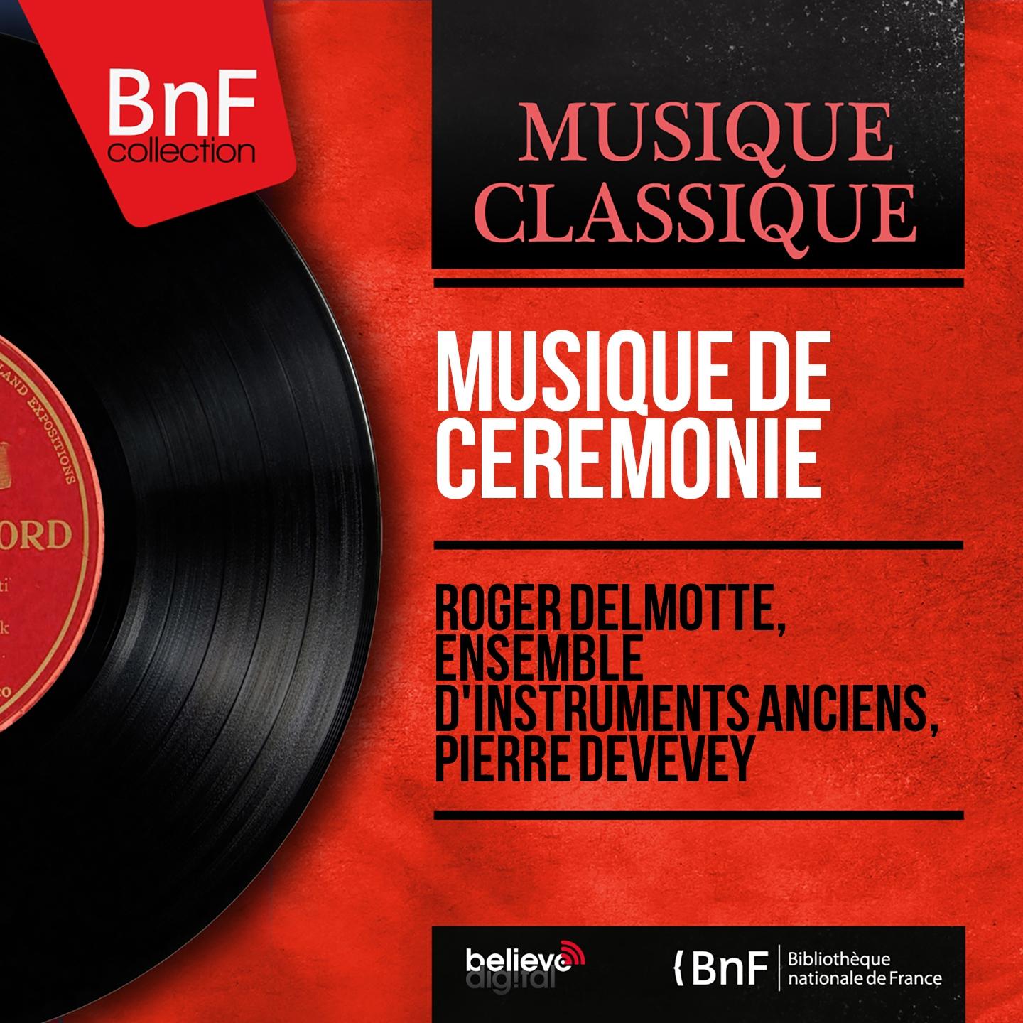 Постер альбома Musique de cérémonie (Mono Version)