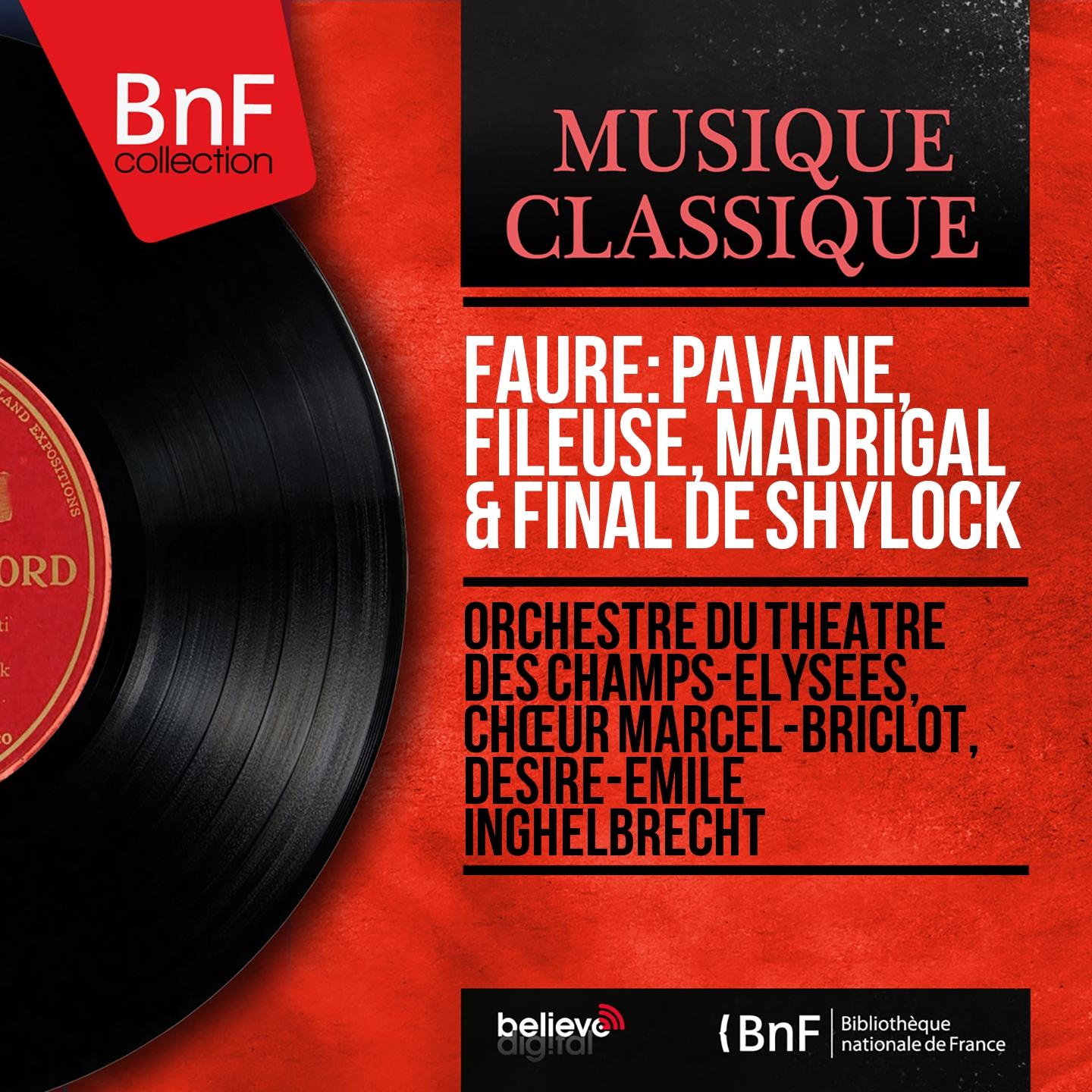 Постер альбома Fauré: Pavane, Fileuse, Madrigal & Final de Shylock (Mono Version)
