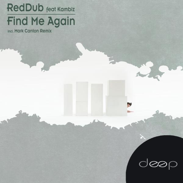 RedDub - Find Me Again (Original Mix)