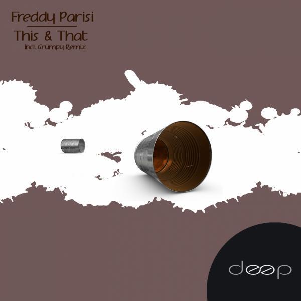 Freddy Parisi - That (Original Mix)