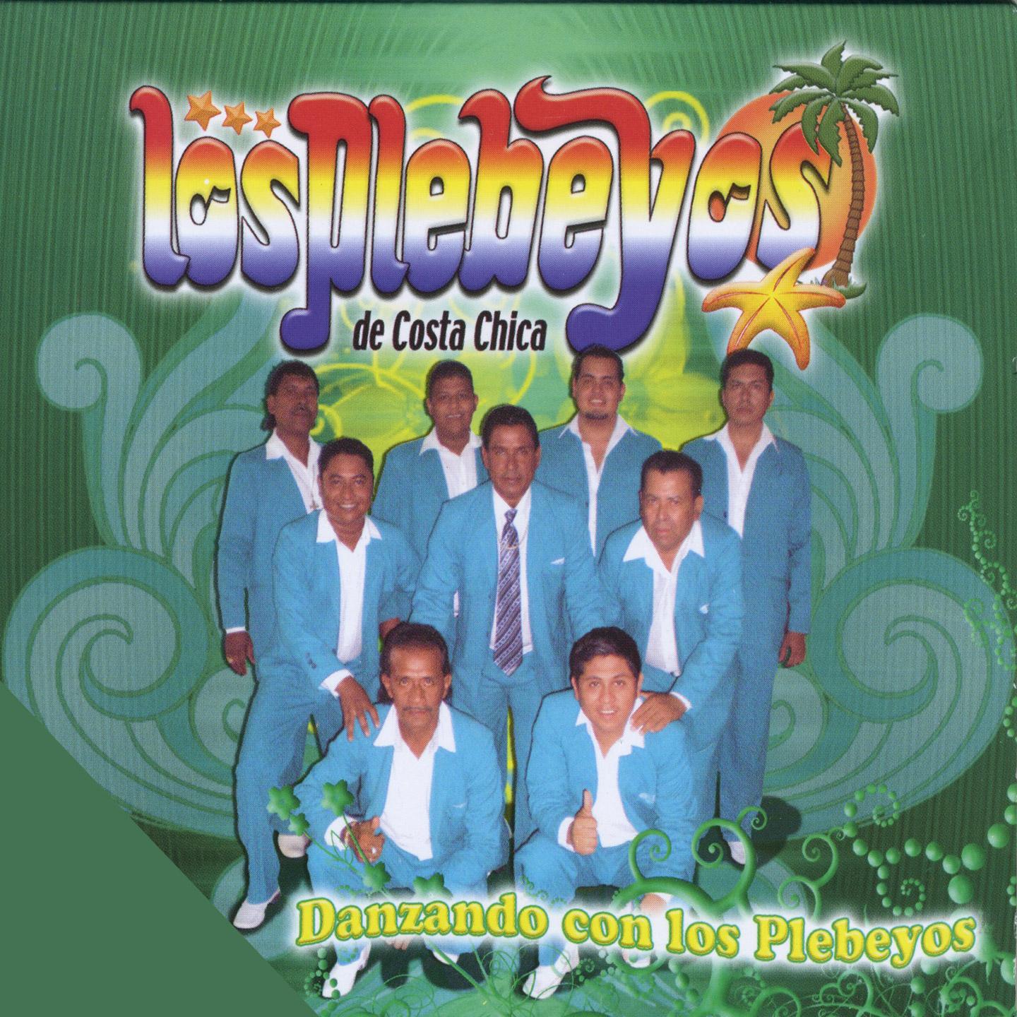Los Plebeyos De Costa Chica - Diez Letras