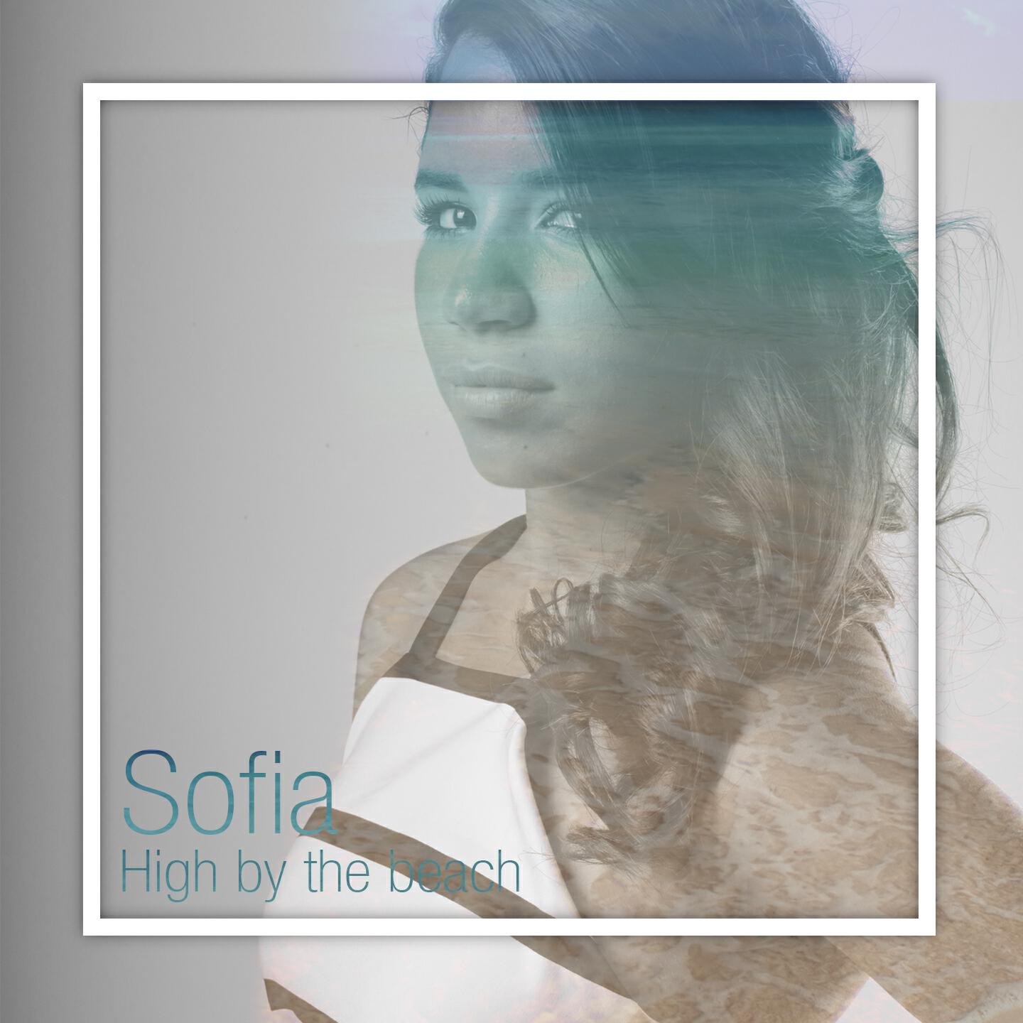 SOFIA - High by the Beach (Pop Dance Radio Version)