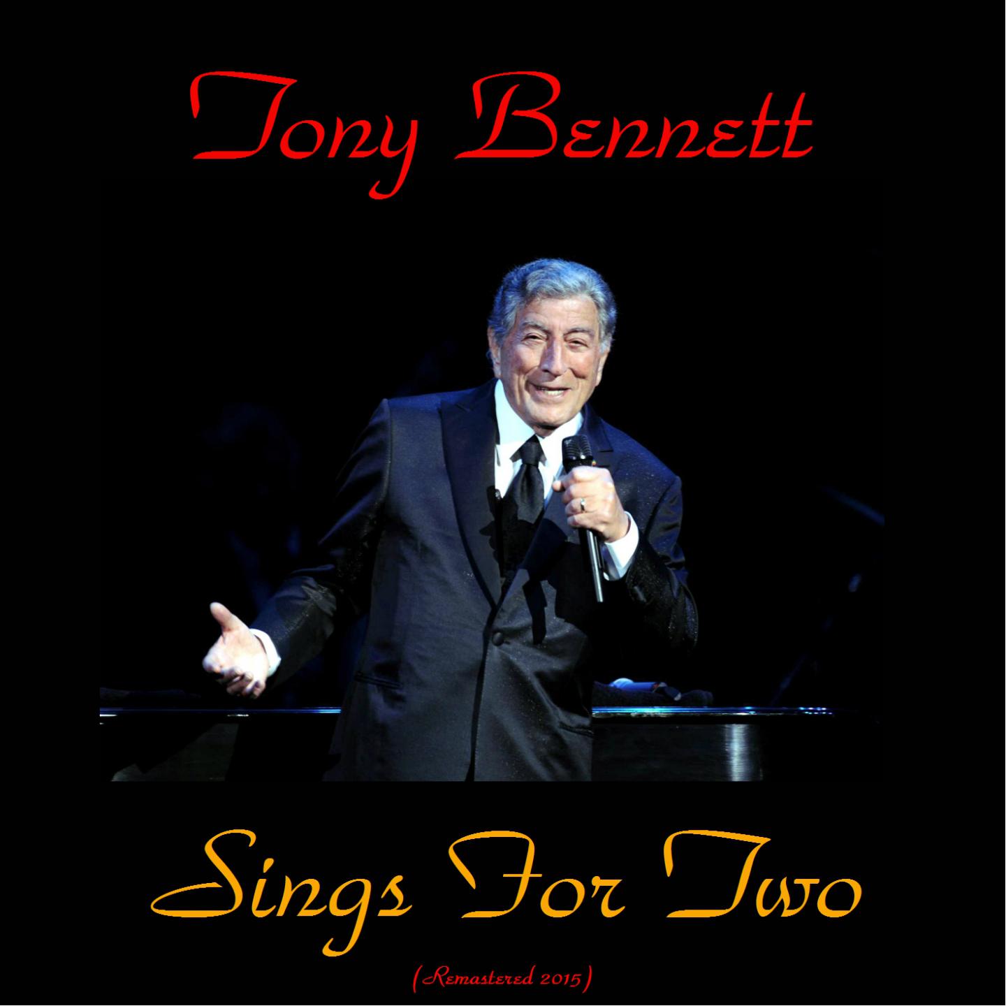 Постер альбома Tony Bennett Sings for Two (Remastered 2015)