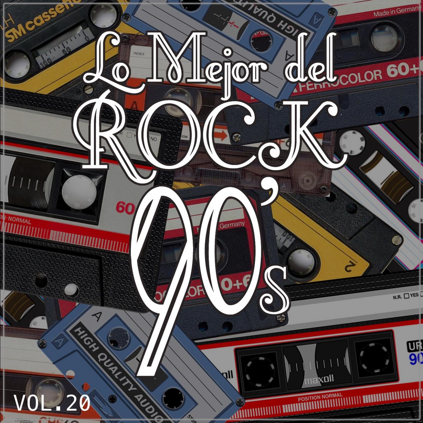 Постер альбома Lo Mejor del Rock de los 90: Vol. 20
