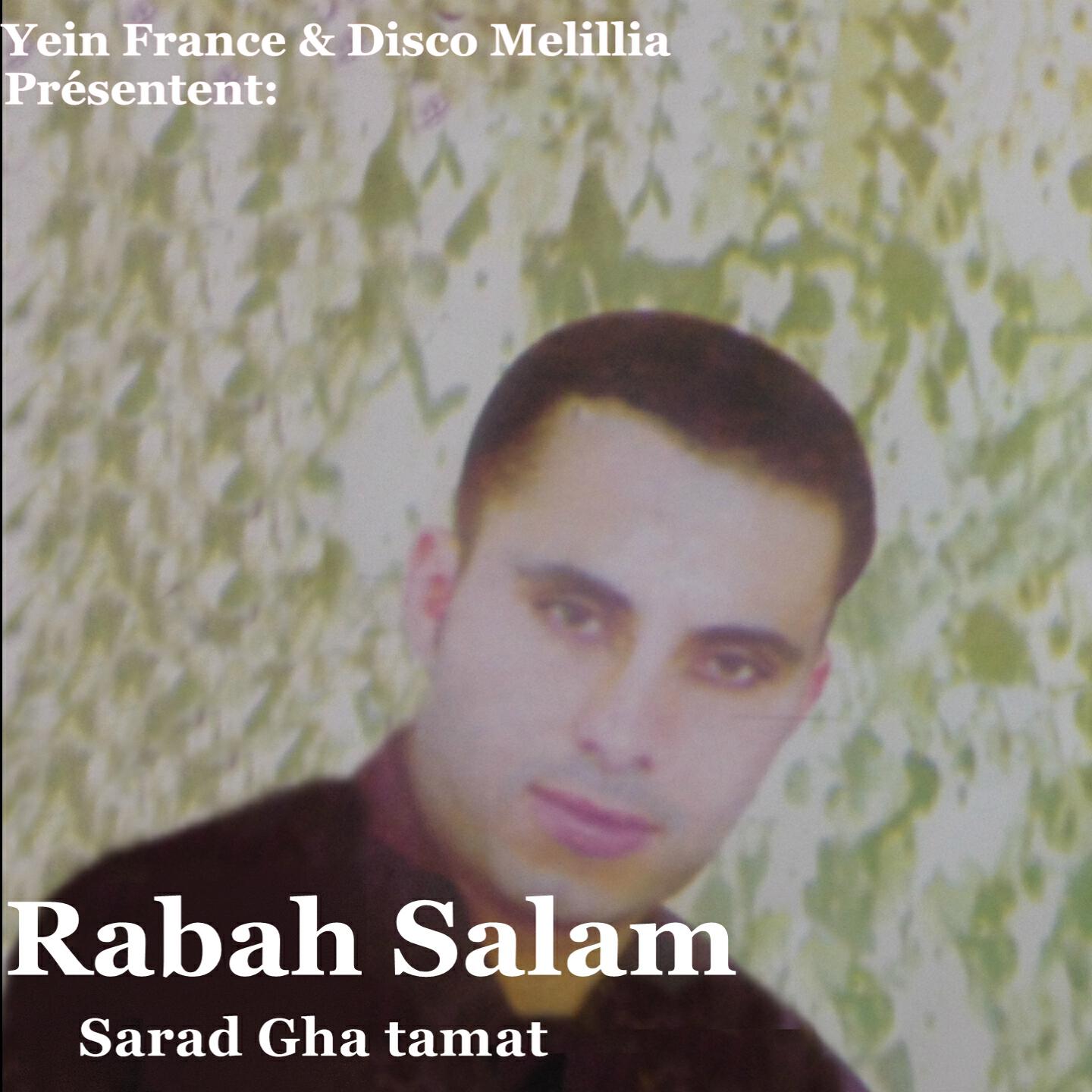 Rabah Salam - Sarad Gha Tamat