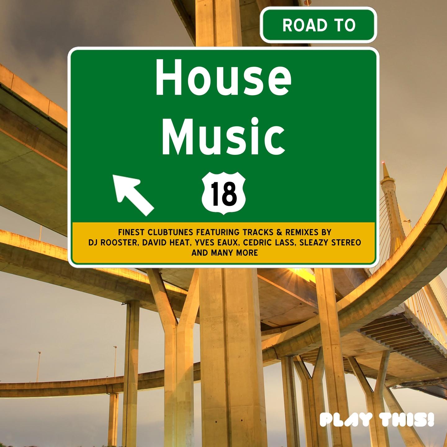 Постер альбома Road to House Music, Vol. 18