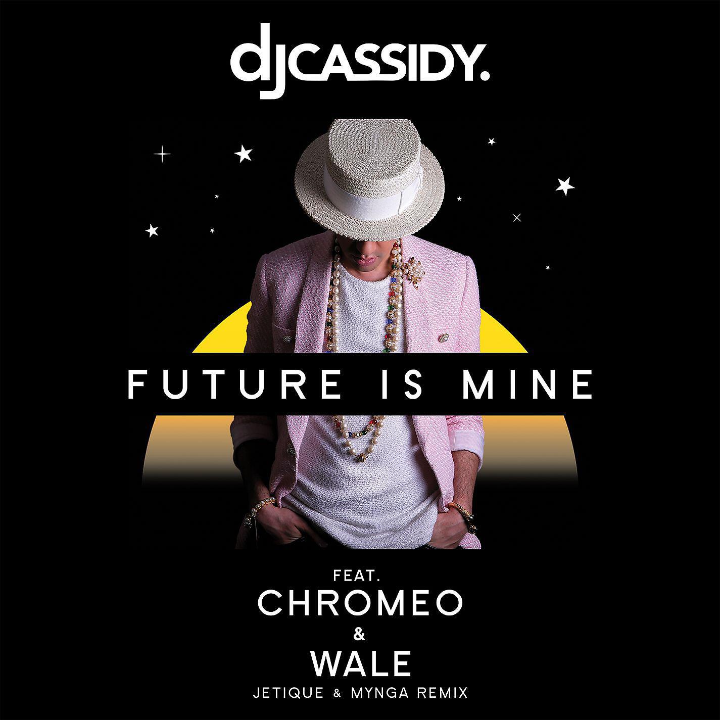 DJ Cassidy - Future Is Mine (feat. Chromeo & Wale) [Jetique x MYNGA Remix]