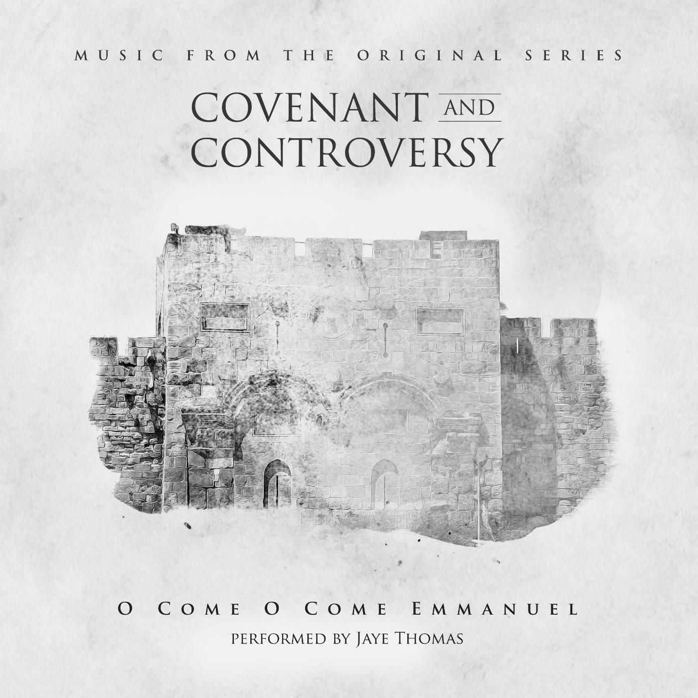 Jaye Thomas - O Come O Come Emmanuel (From the Original Series 