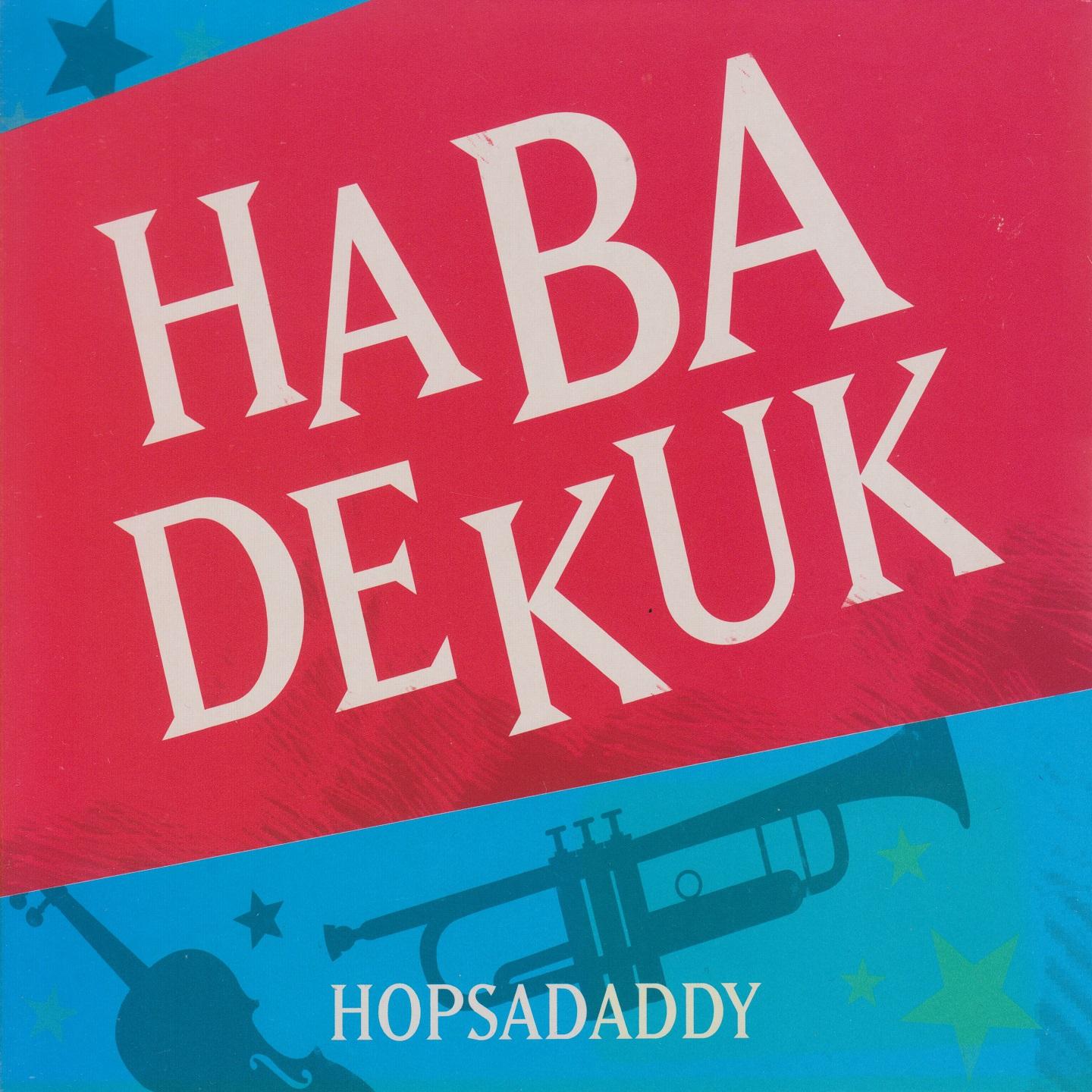 Постер альбома Hopsadaddy