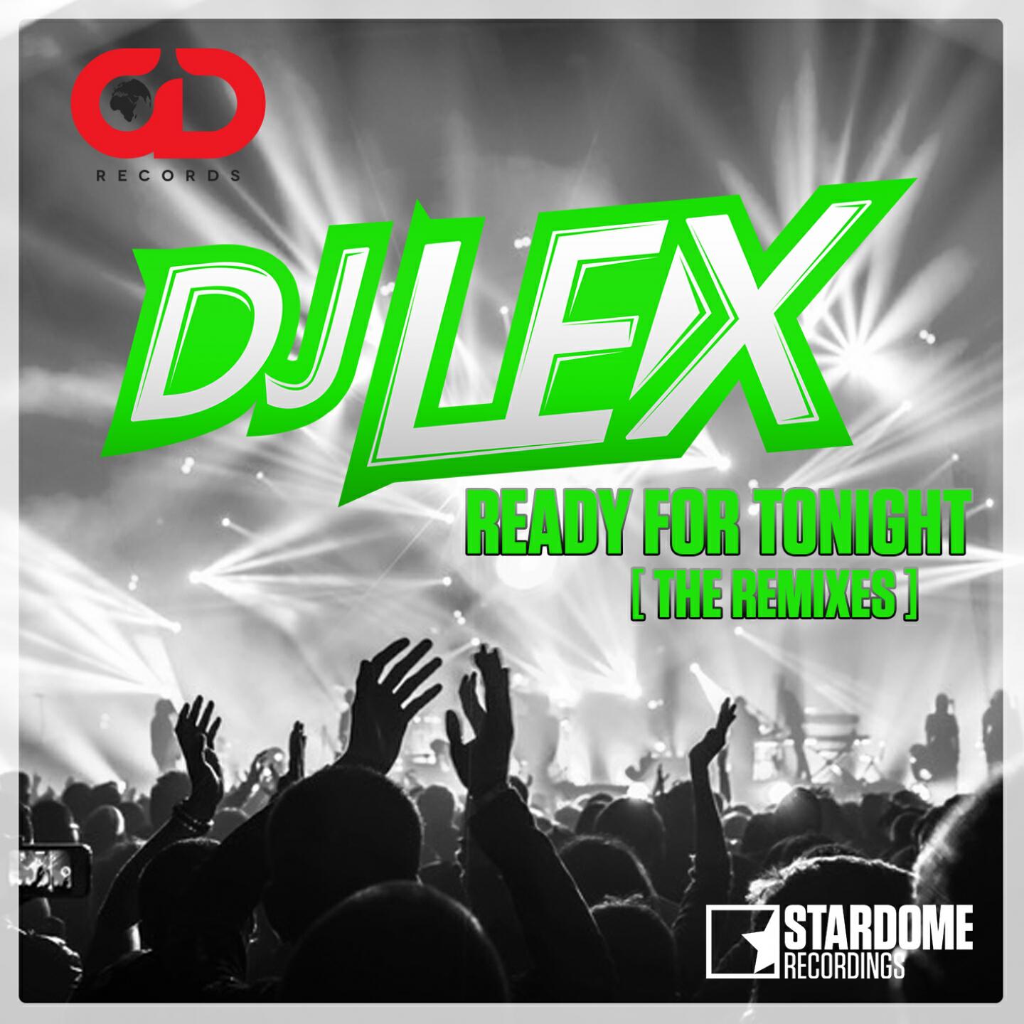 DJ LEX - Ready for Tonight (Bahoe Remix)
