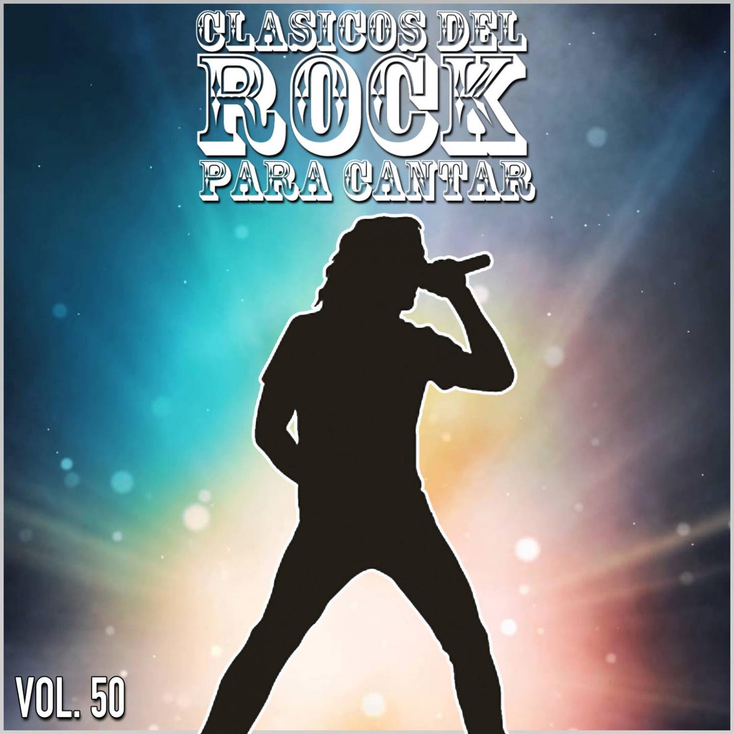 Постер альбома Clasicos del Rock Para Cantar: Vol. 50