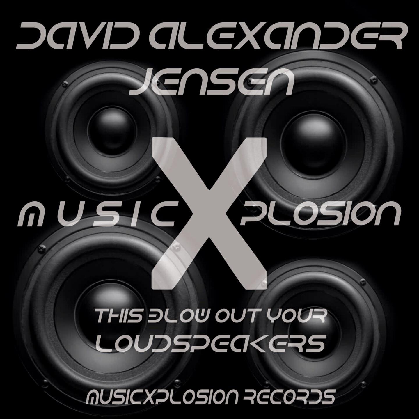 David Alexander Jensen - This Blow out Your Loudspeakers