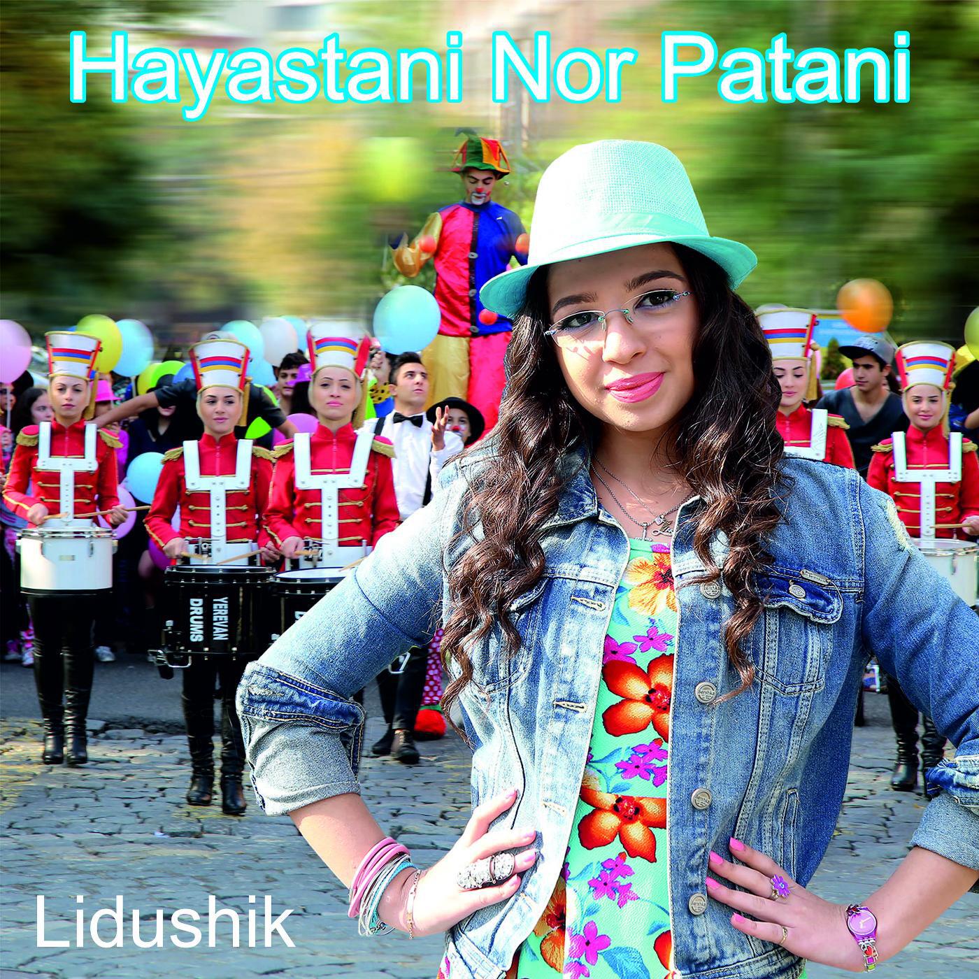 Lidushik - Hayastani nor Patani