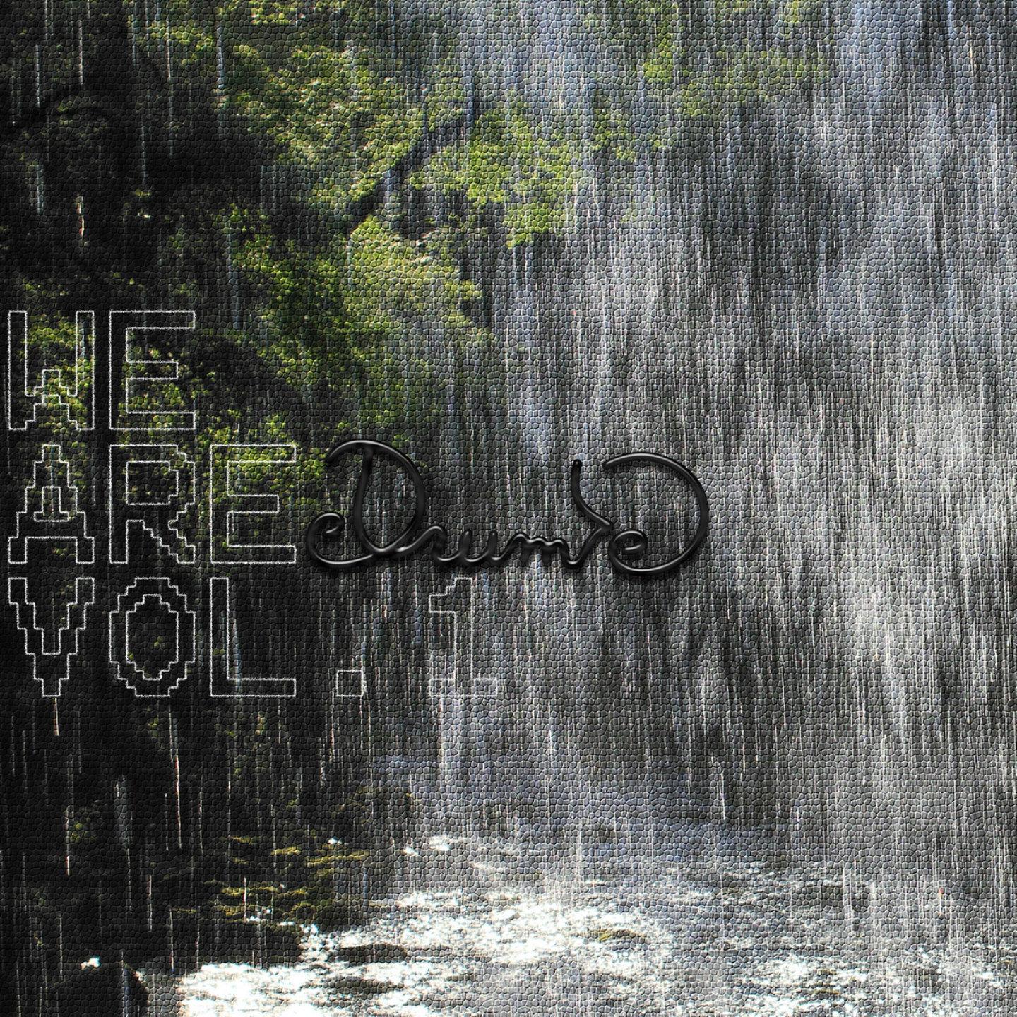 Постер альбома We Are Drumked, Vol. 1