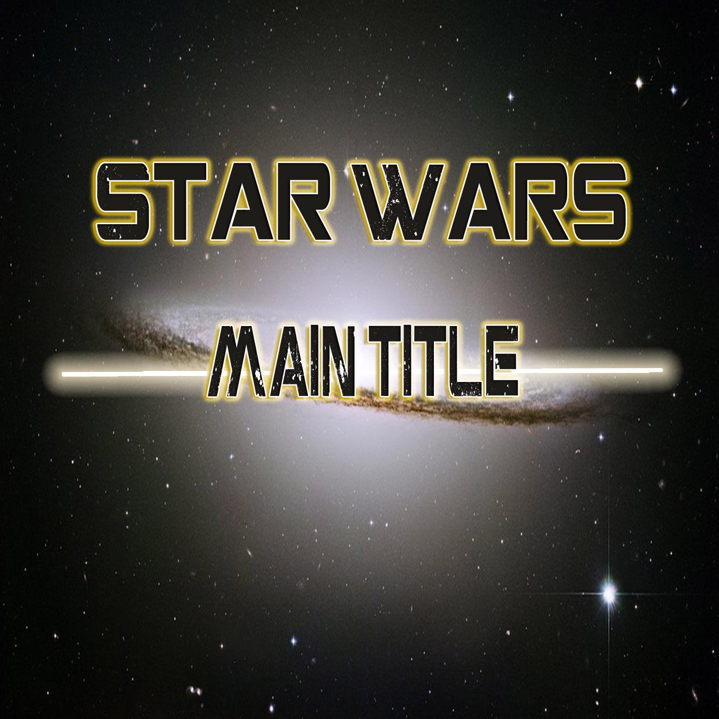 Постер альбома Star Wars Main Title
