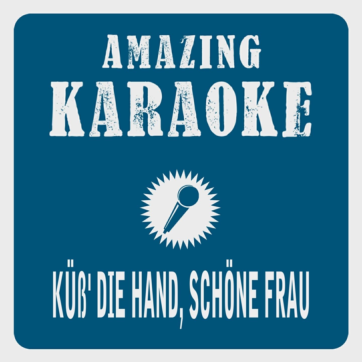 Clara Oaks - Küß' die Hand, schöne Frau (Karaoke Version) (Originally Performed By EAV)