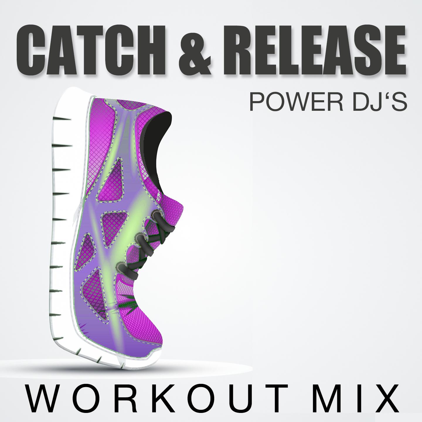 Постер альбома Catch & Release (Workout Mix)