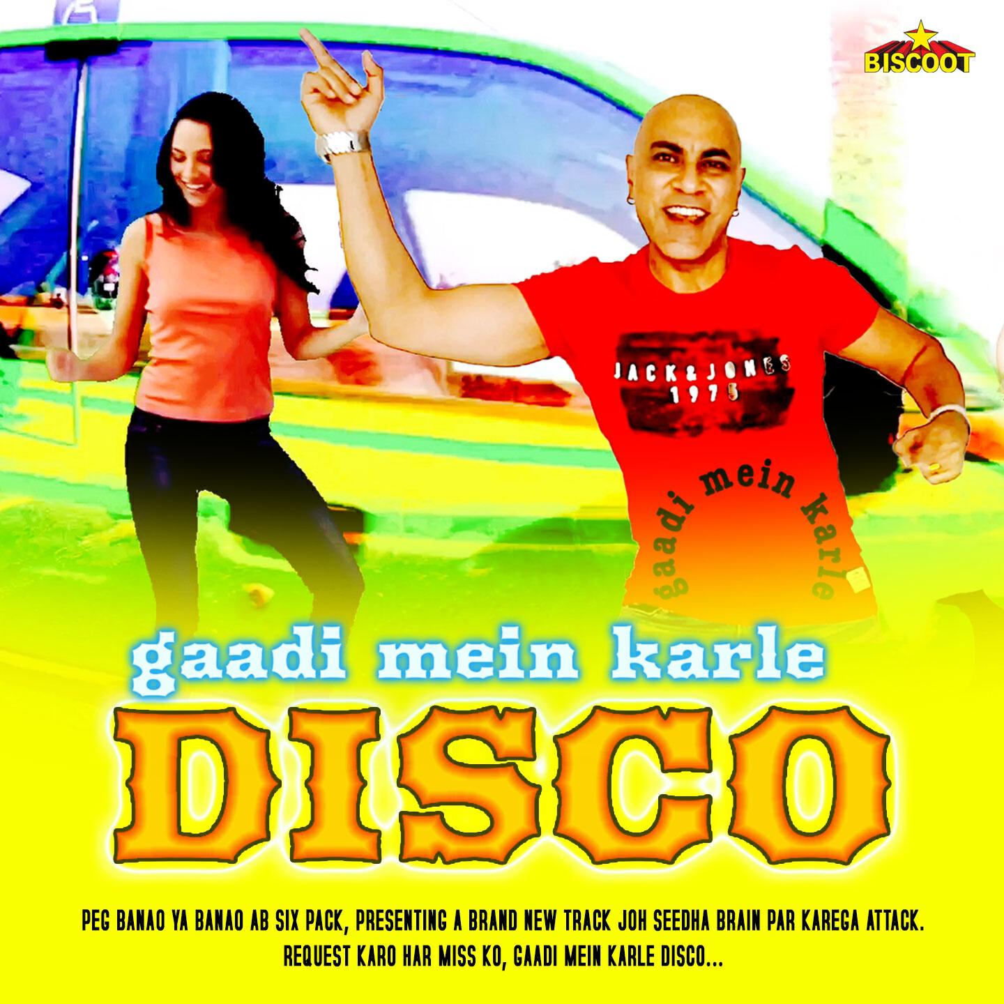 BABA SEHGAL - Gaadi Mein Karle Disco