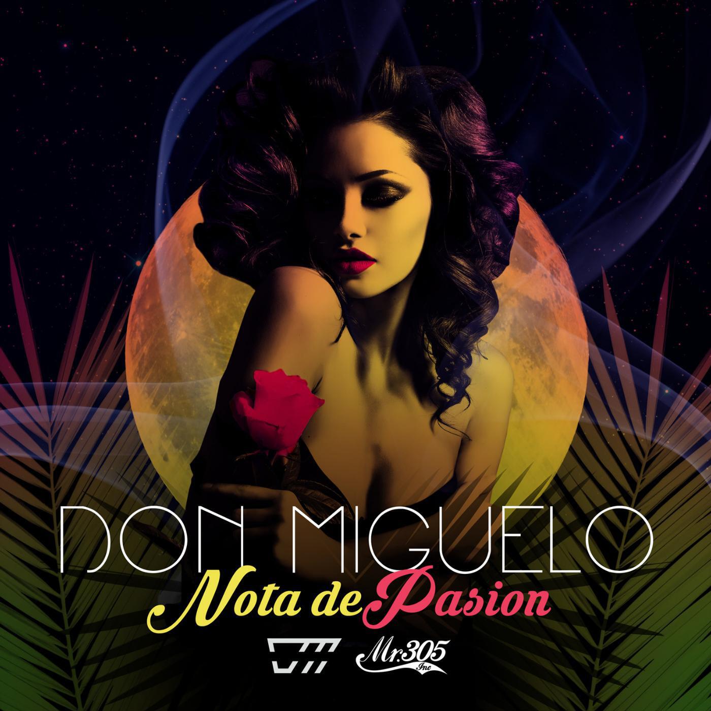Don Miguelo - Nota de Pasion