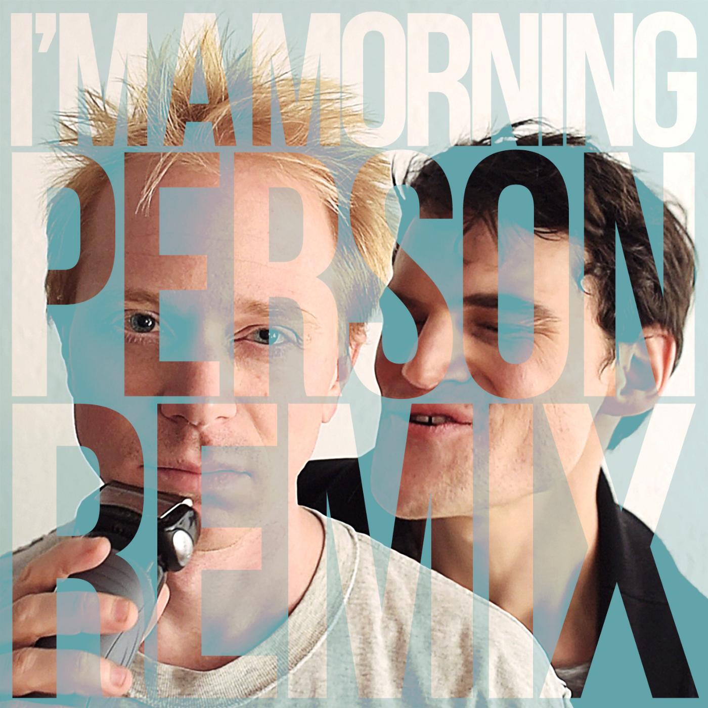 JULIAN SMITH - I'm a Morning Person (Remix)