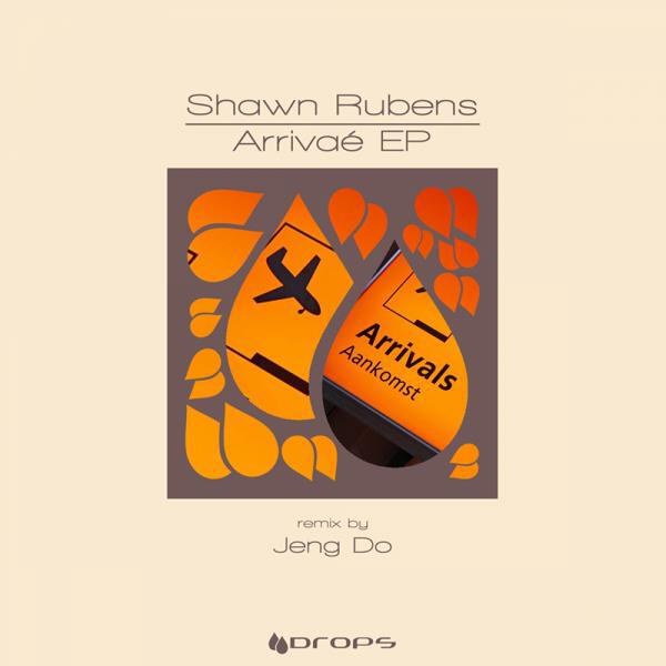 Shawn Rubens - Arrivaé (Jeng Do Remix)